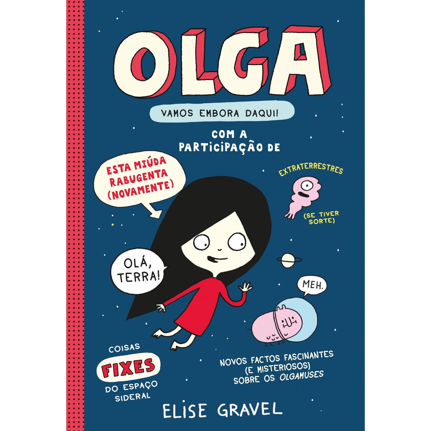 Vamos Embora Daqui! de Elise Gravel