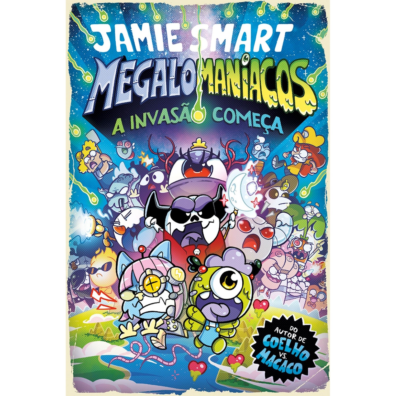 Megalomaníacos - A Invasão Começa de Jamie Smart
