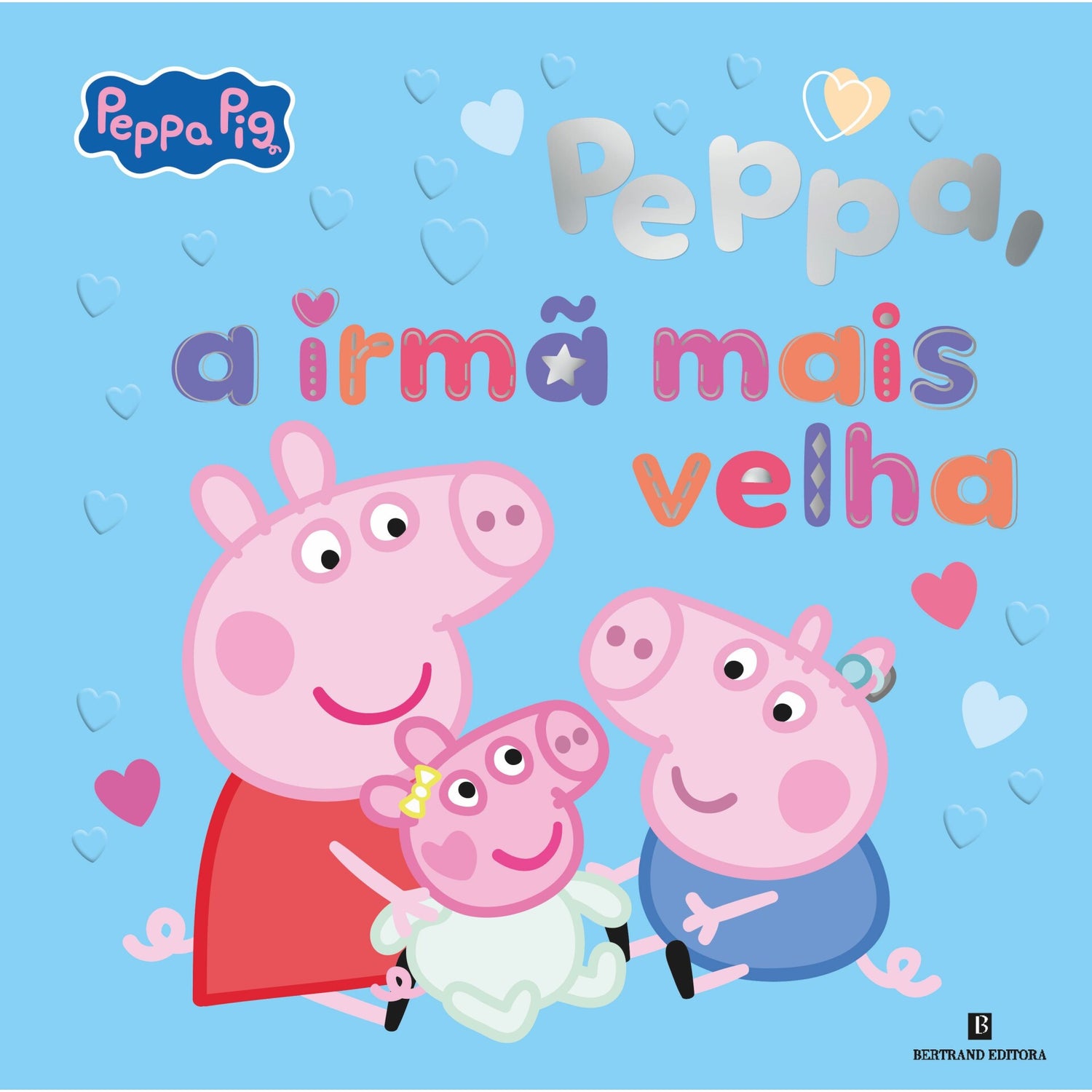Peppa Pig - Peppa, A Irmã Mais Velha de Mark Baker E Neville Astley