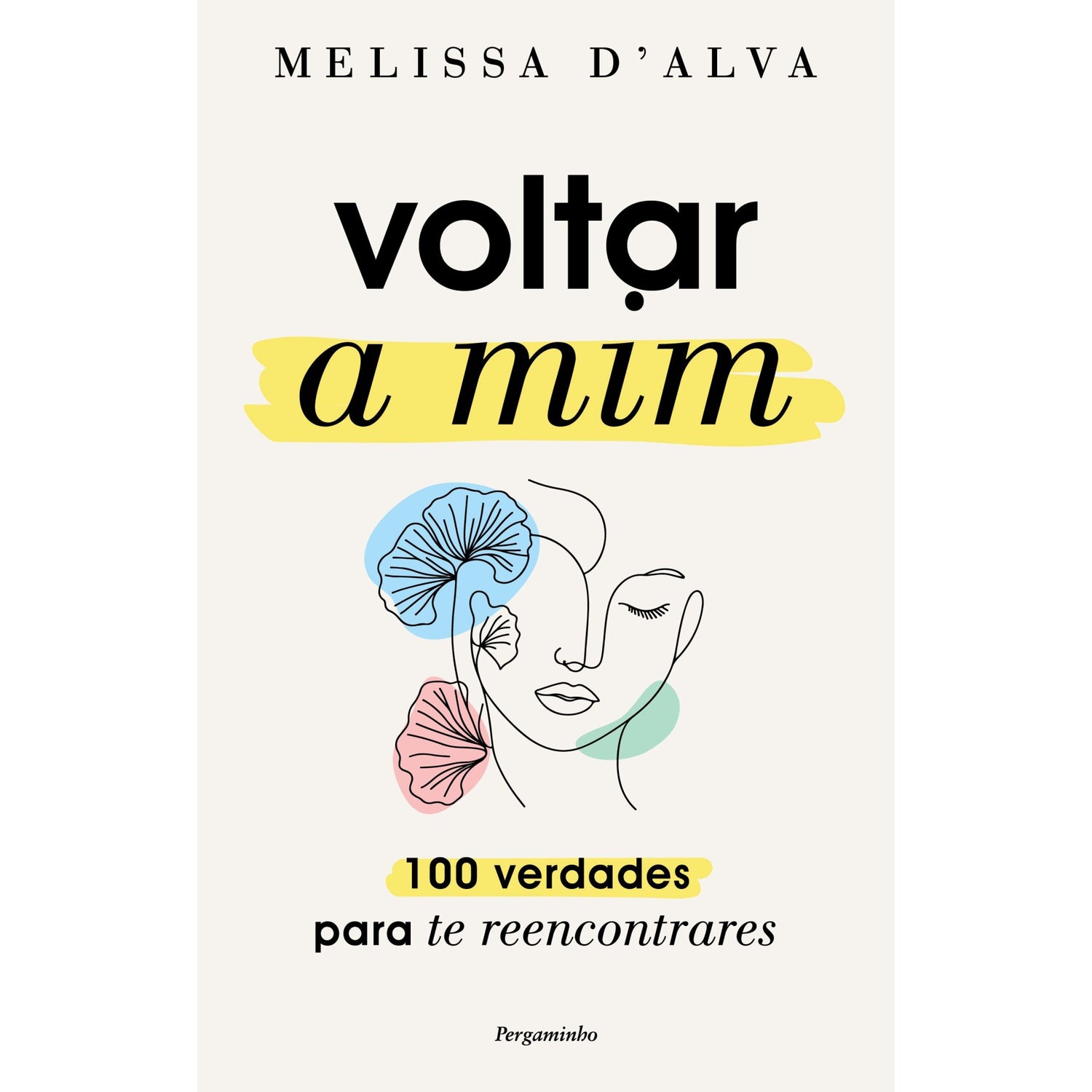 Voltar A Mim de Melissa DAlva