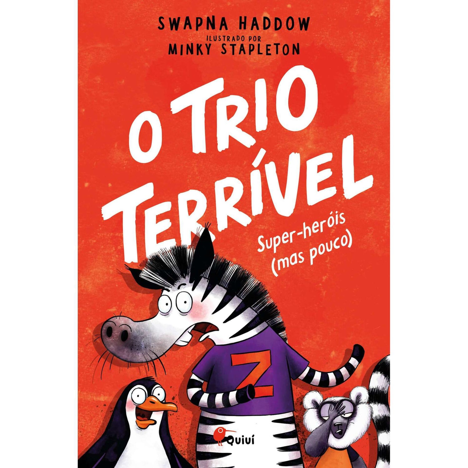 O Trio Terrível N.º 1 - Super-heróis (Mas Pouco) de Swapna Haddow