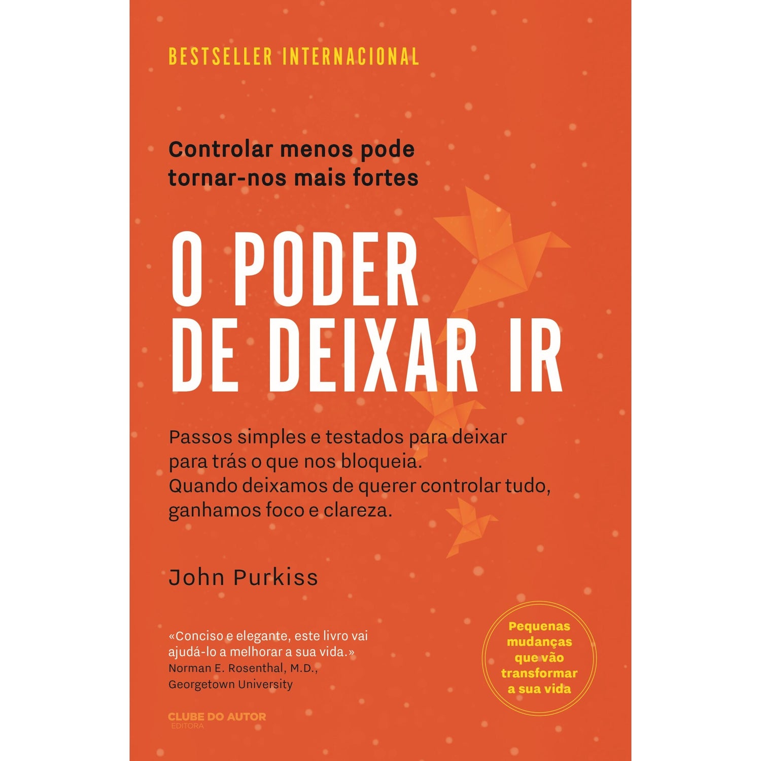 O Poder De Deixar Ir de John Purkiss