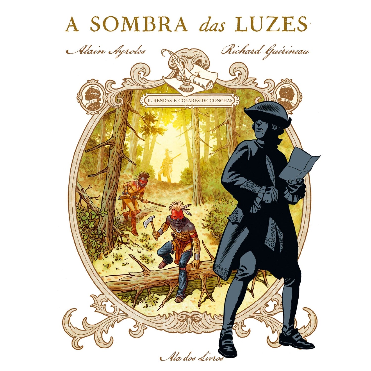 A Sombra Das Luzes-Tomo 2 de Alain Ayroles/Richard Gué