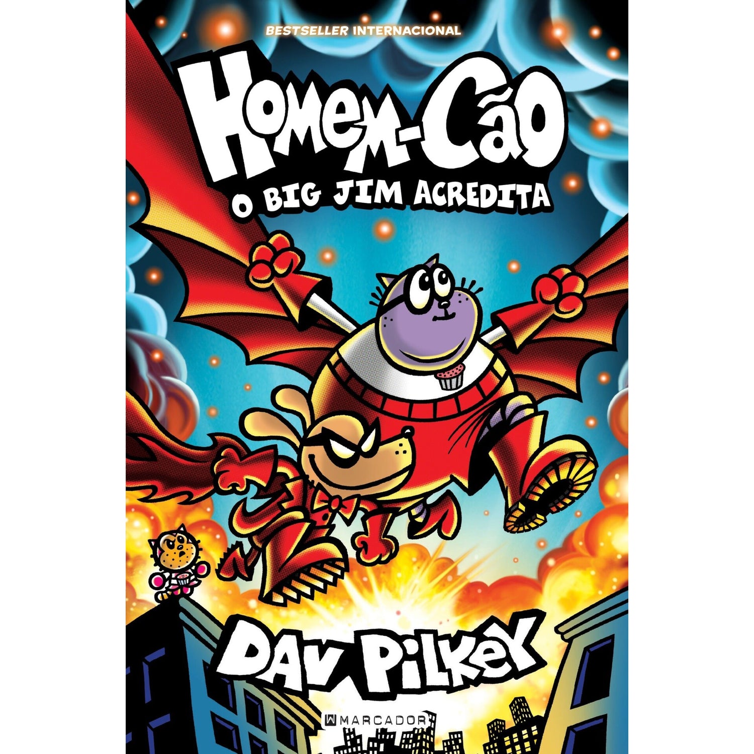 Homem-Cão: O Big Jim Acredita de Dav Pilkey