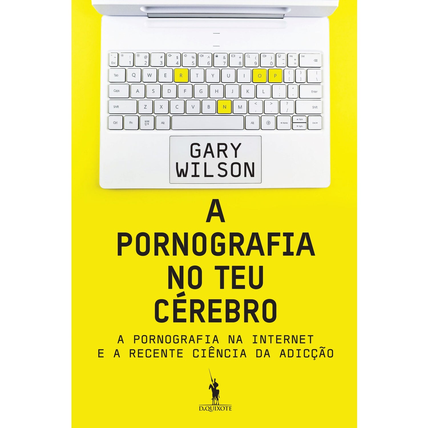 A Pornografia No Teu Cérebro de Gary Wilson
