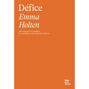Défice: Uma História De Omissões Ou O Problema Da Economia Moderna de Emma Holten