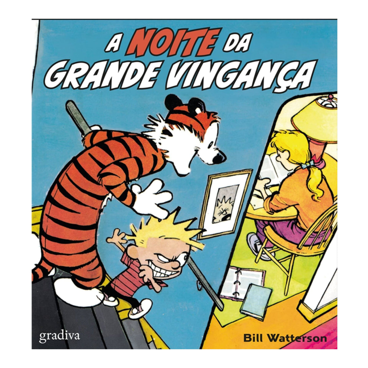 Calvin & Hobbes, A Noite Da Grande Vingança de Bill Watterson