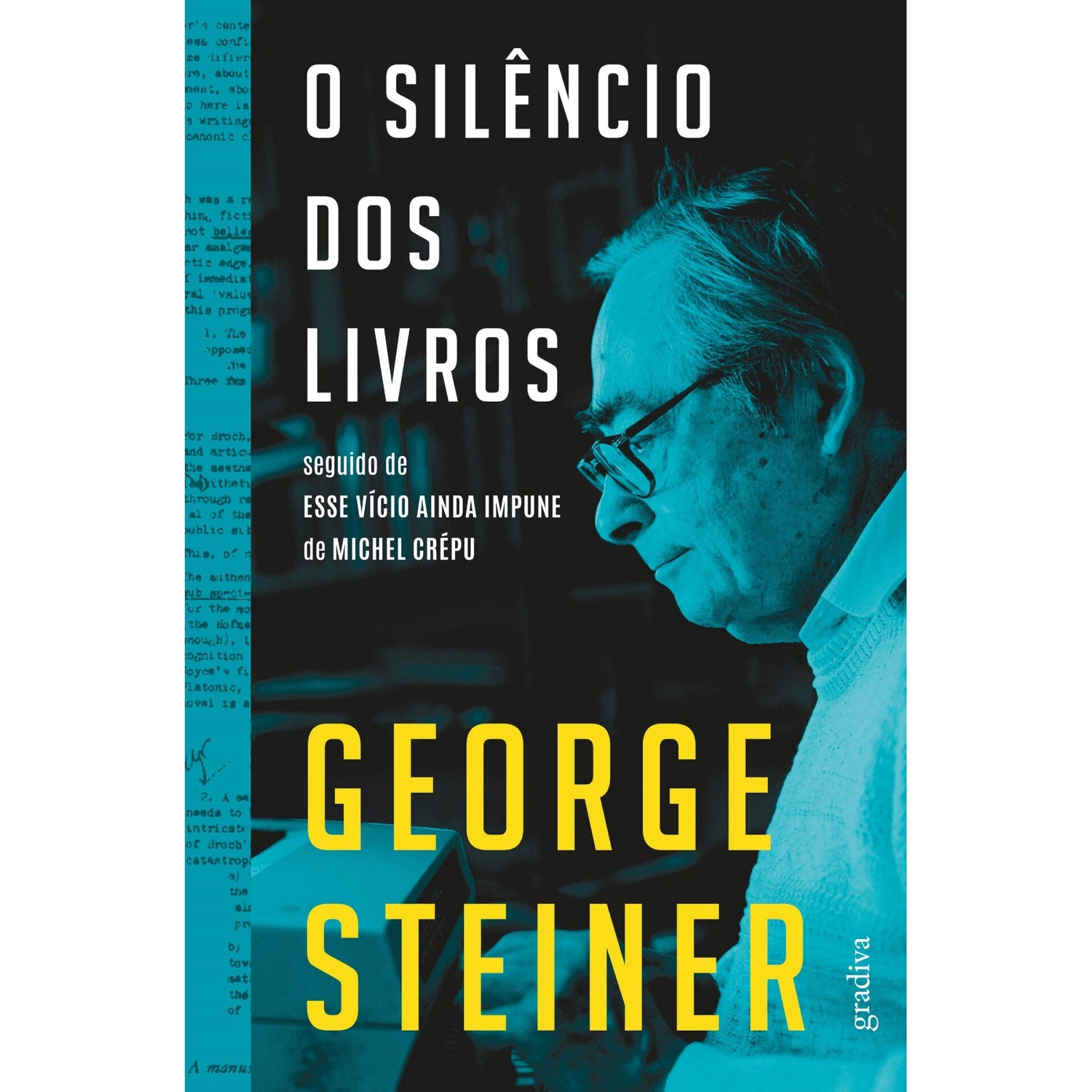 O Silêncio Dos Livros de George Steiner