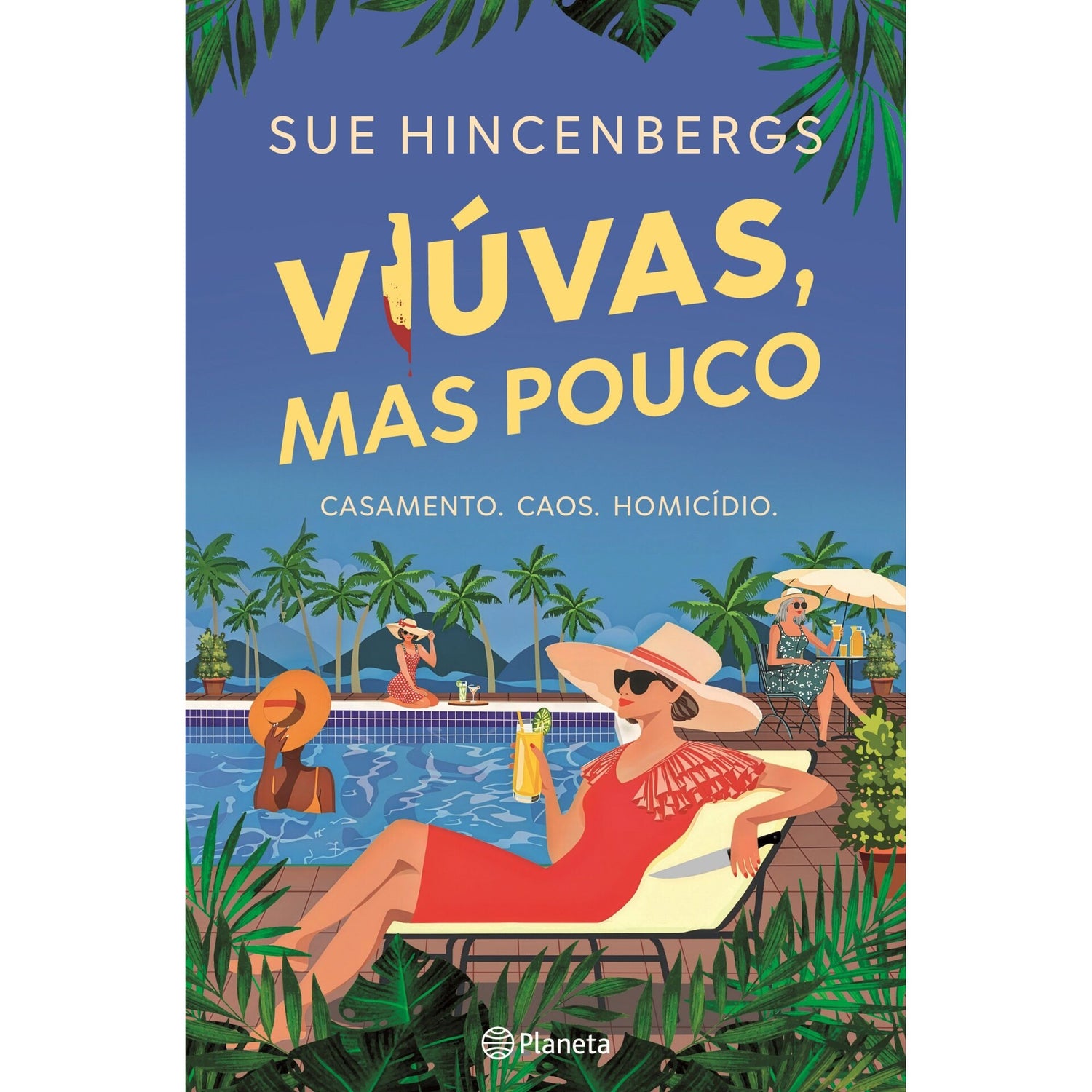 Viúvas, Mas Pouco de Sue Hincenbergs