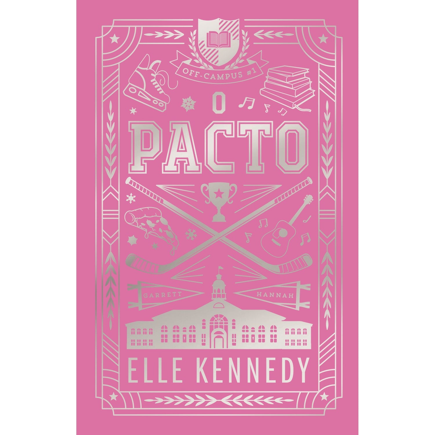 O Pacto: Ed. Colecionador de Elle Kennedy