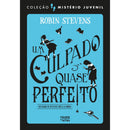 Mistério Juvenil: Sociedade De Detetives Wells & Wong: Um Culpado Quase Perfeito de Robin Stevens