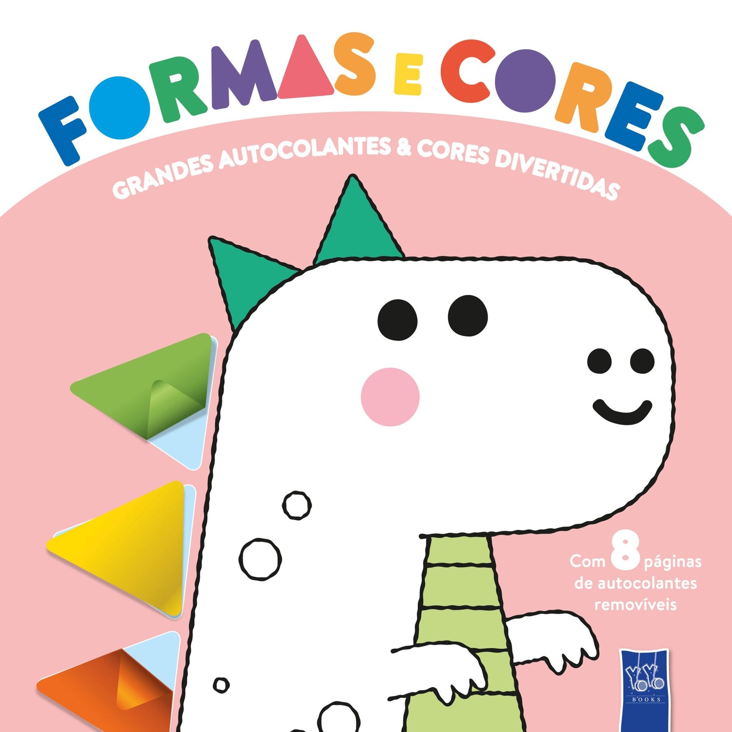 Formas E Cores - Rosa de Yoyo Books