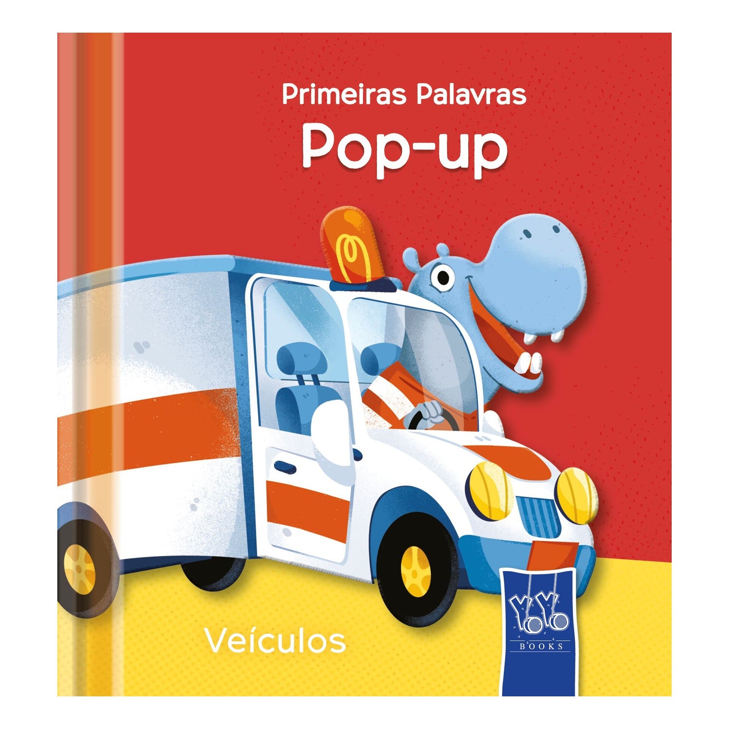 Primeiras Palavras Pop-Up - Veículos de Yoyo Books