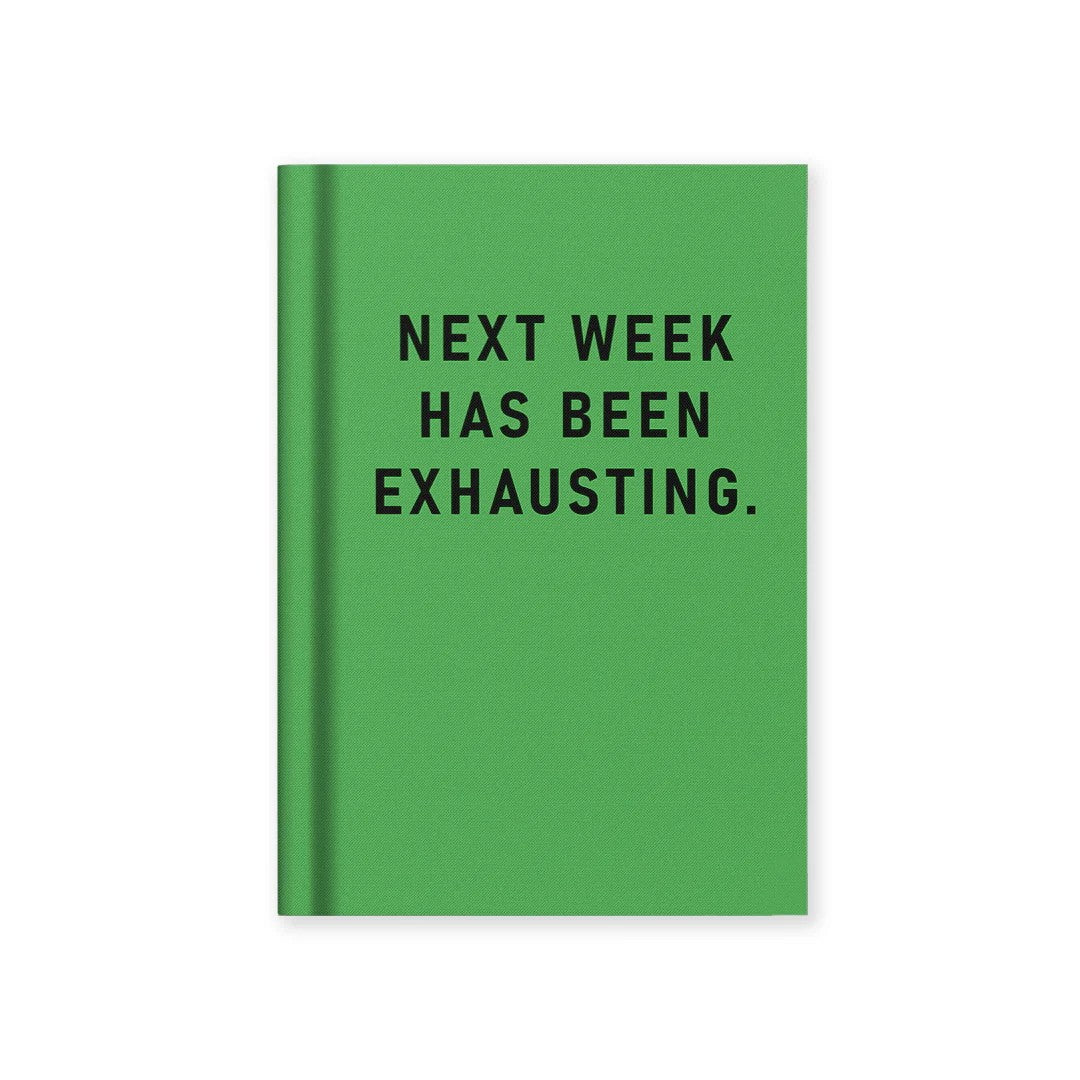 Caderno A7 - Next Week Exhausting