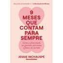 9 Meses Que Contam Para Sempre de Jessie Inchauspé