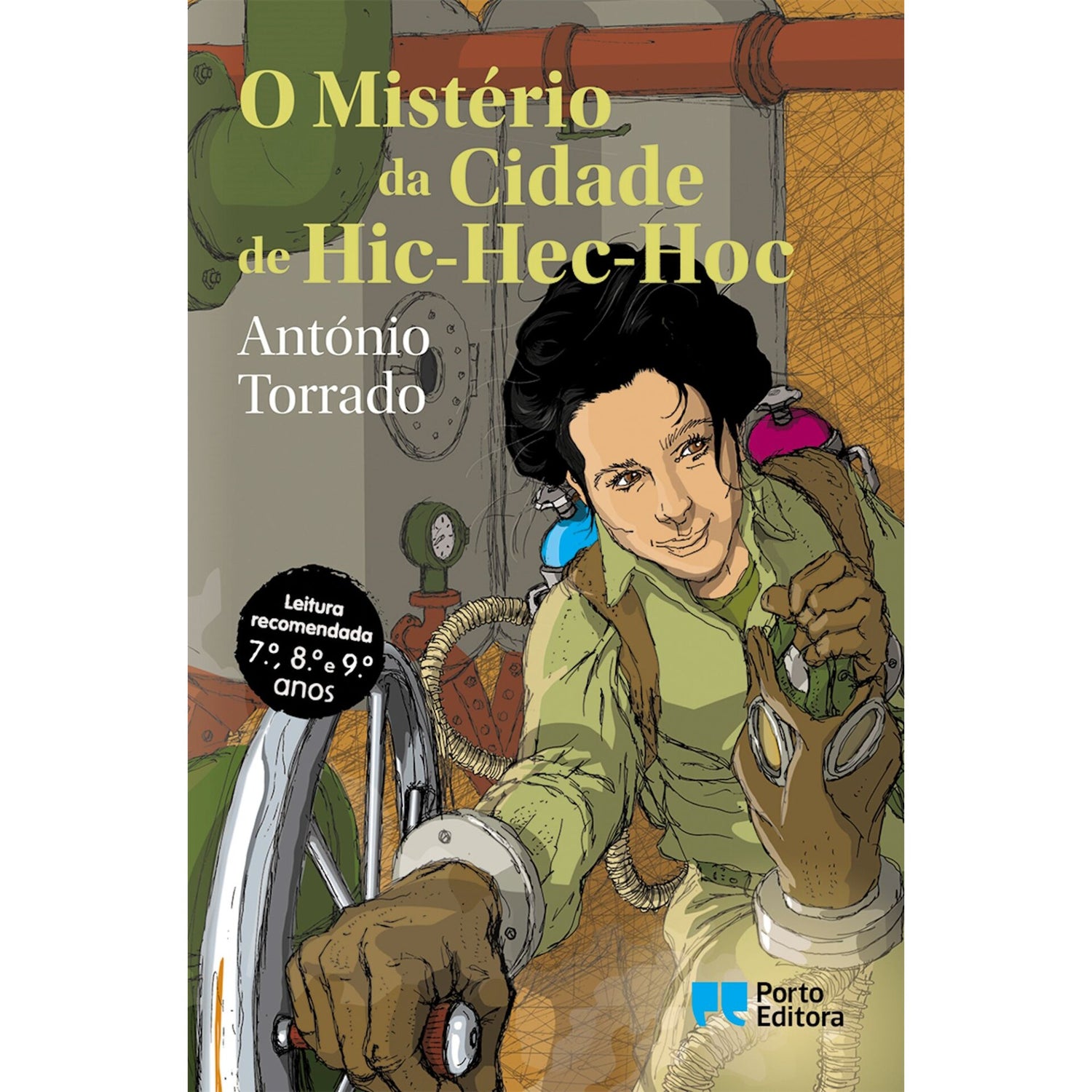 O Mistério Da Cidade De Hic-Hec-Hoc de António Torrado