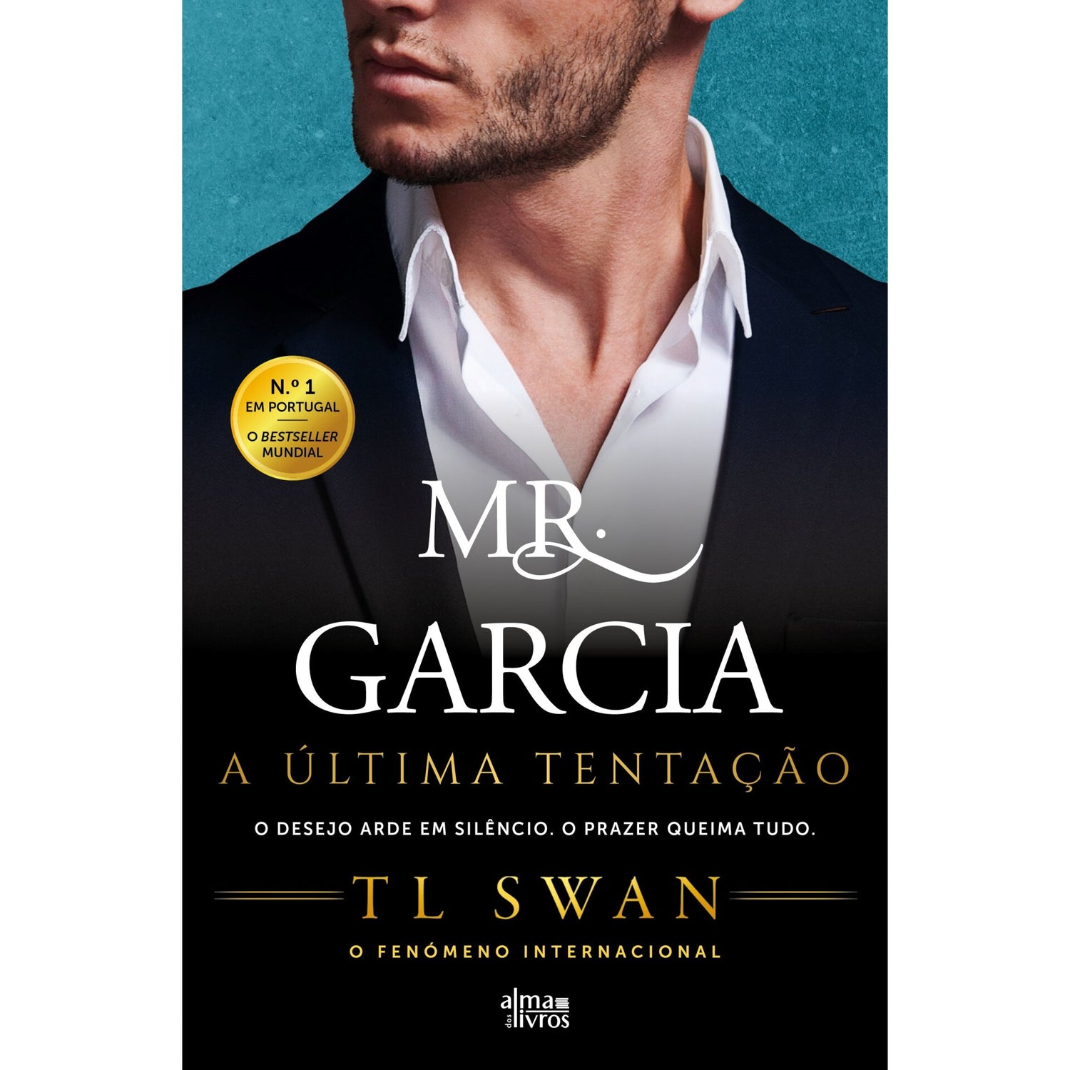 Mr. Garcia - A Última Tentação de T L Swan