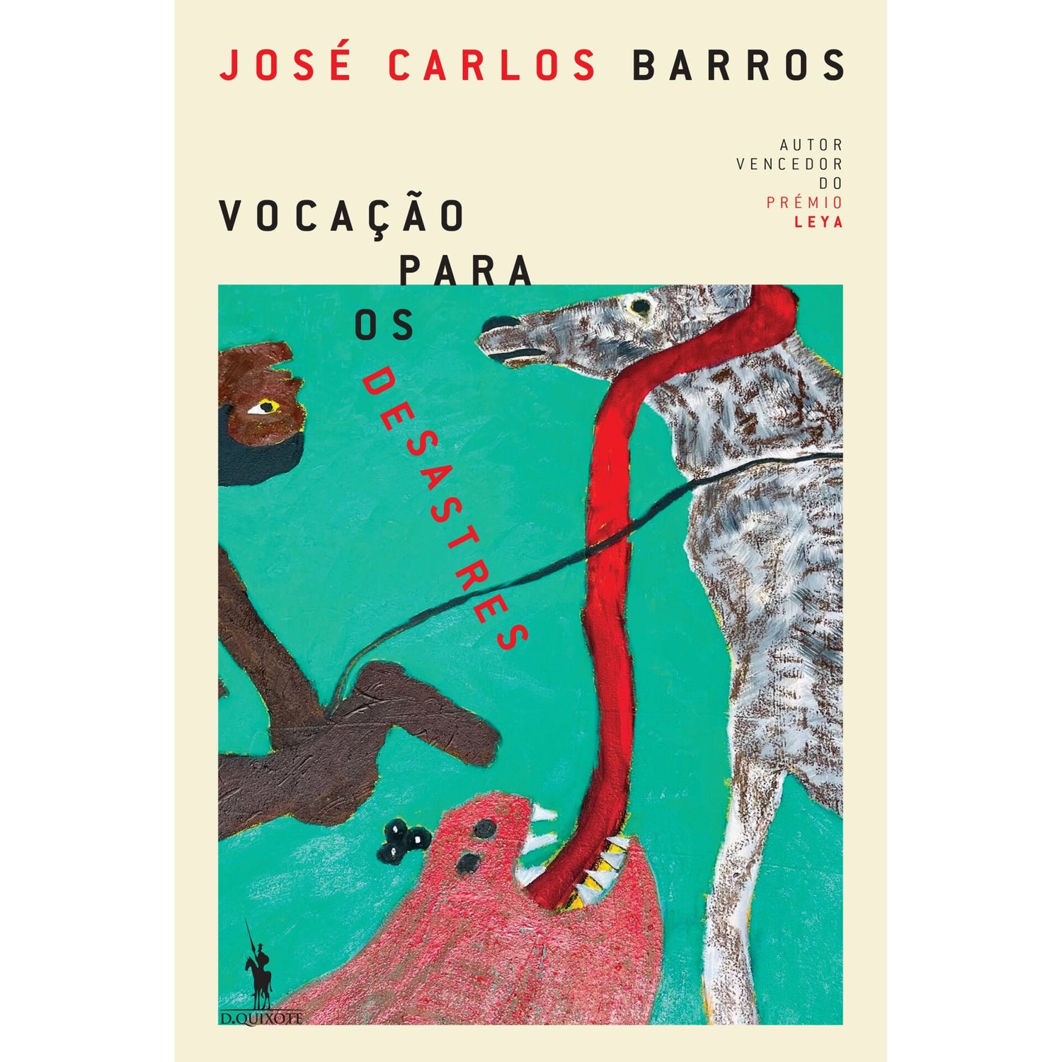 Vocação Para Os Desastres de José Carlos Barros