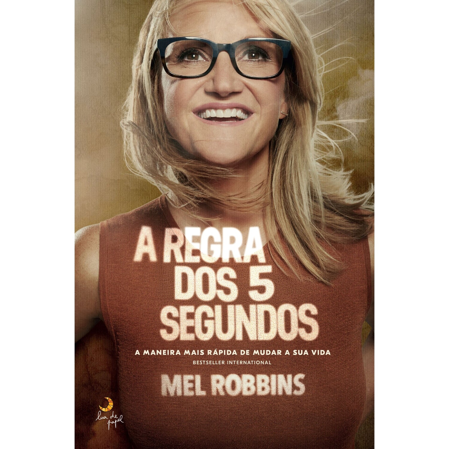 A Regra Dos 5 Segundos de Mel Robbins