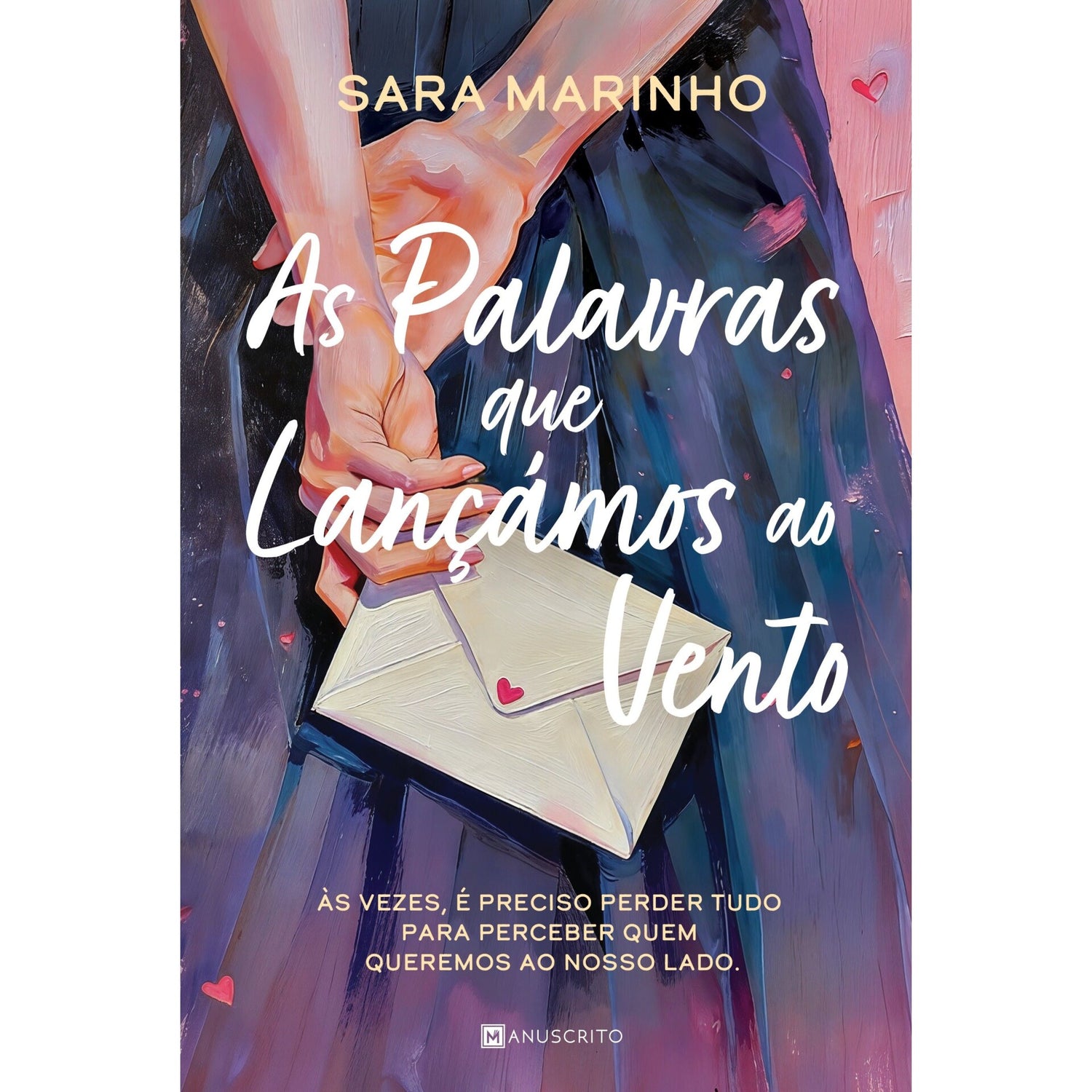 As Palavras Que Lançámos Ao Vento de Sara Marinho