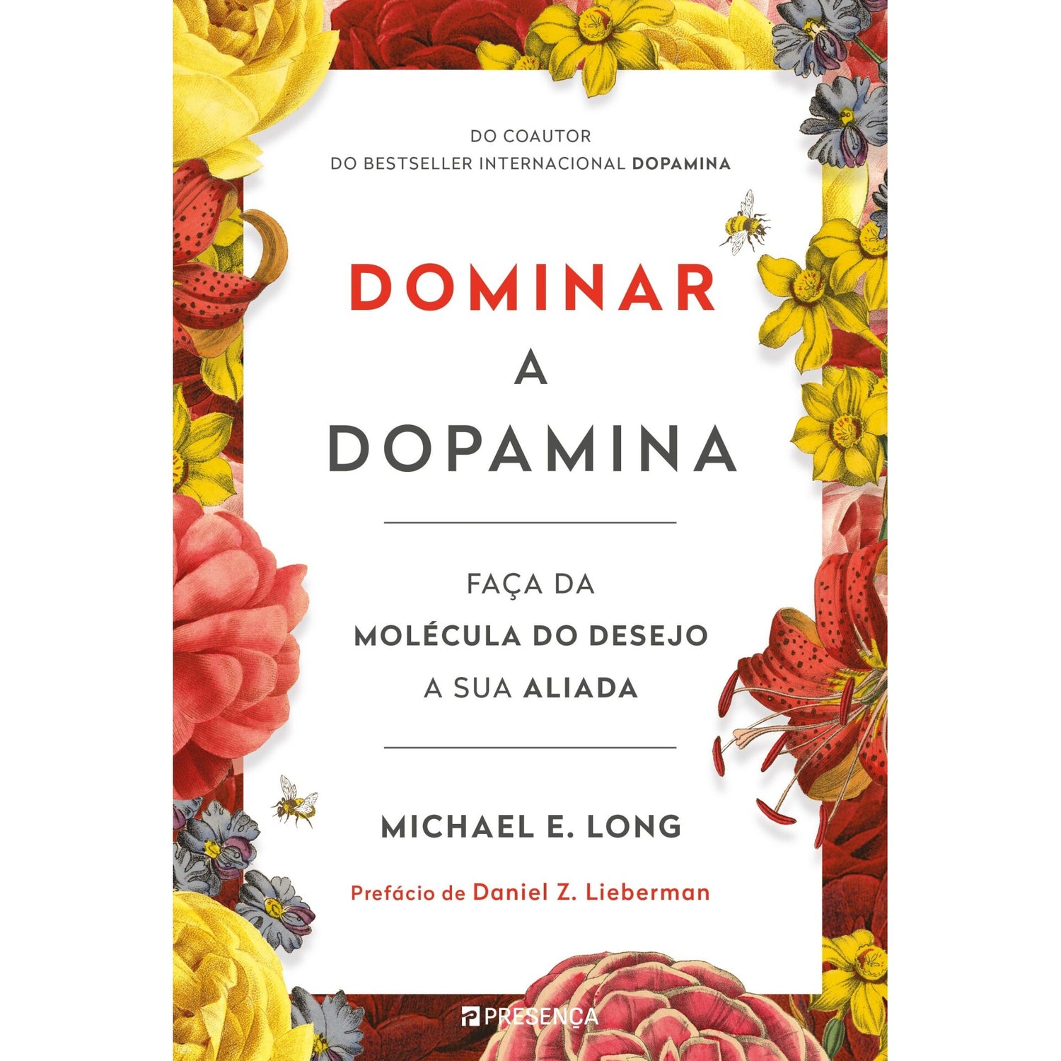 Dominar A Dopamina de Michael E. Long