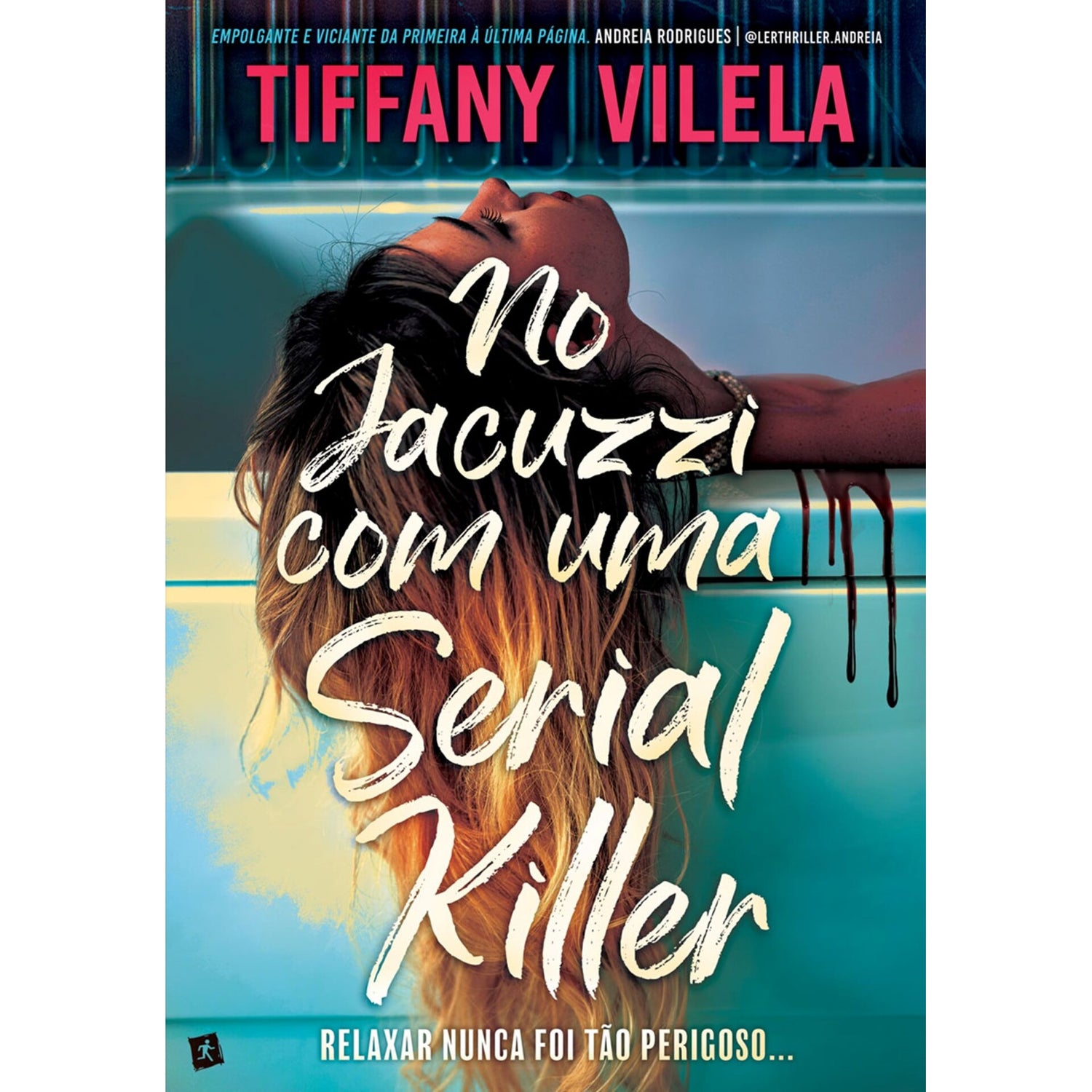 No Jacuzzi Com Uma Serial Killer de Tiffany Vilela