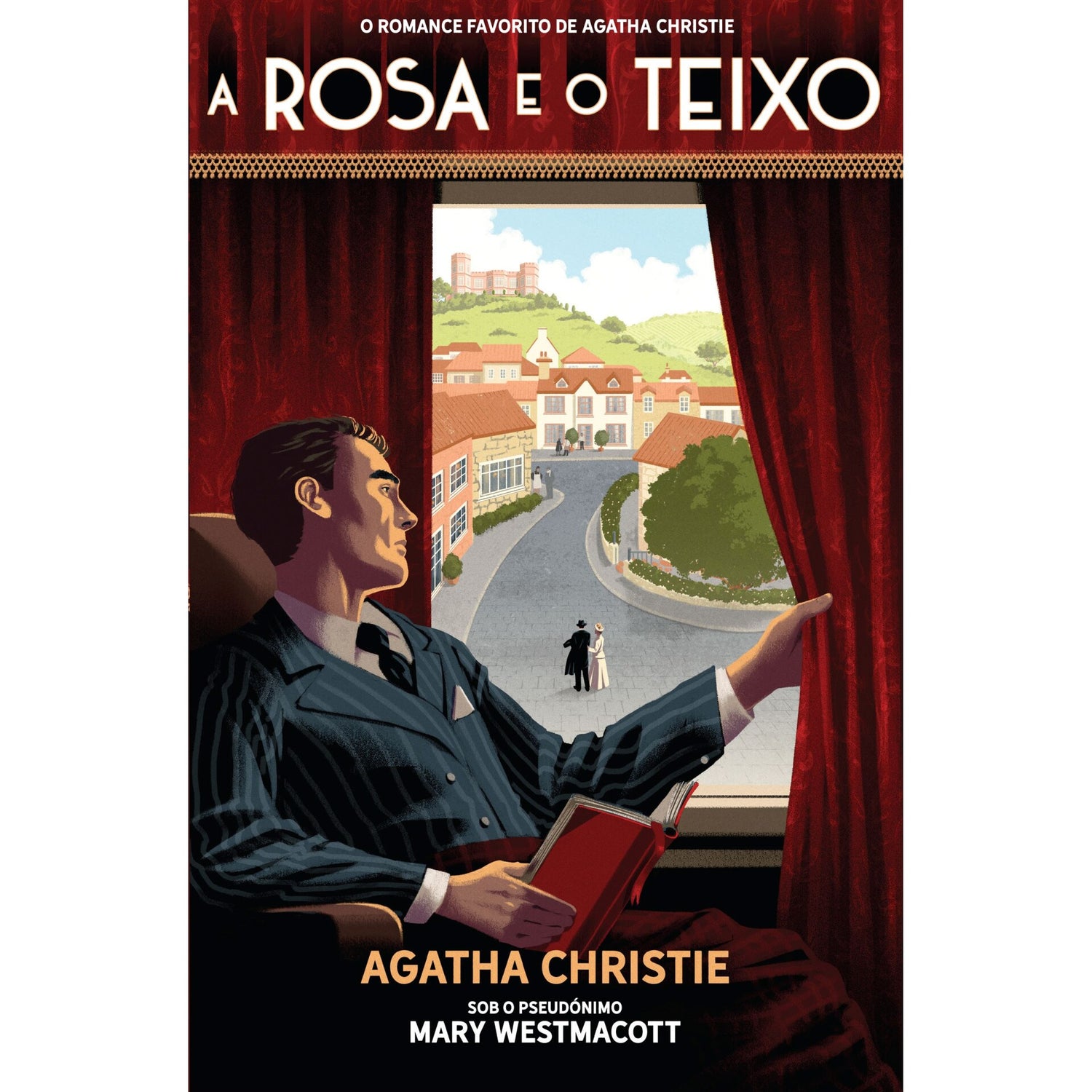 A Rosa E O Teixo de Mary Westmacott;