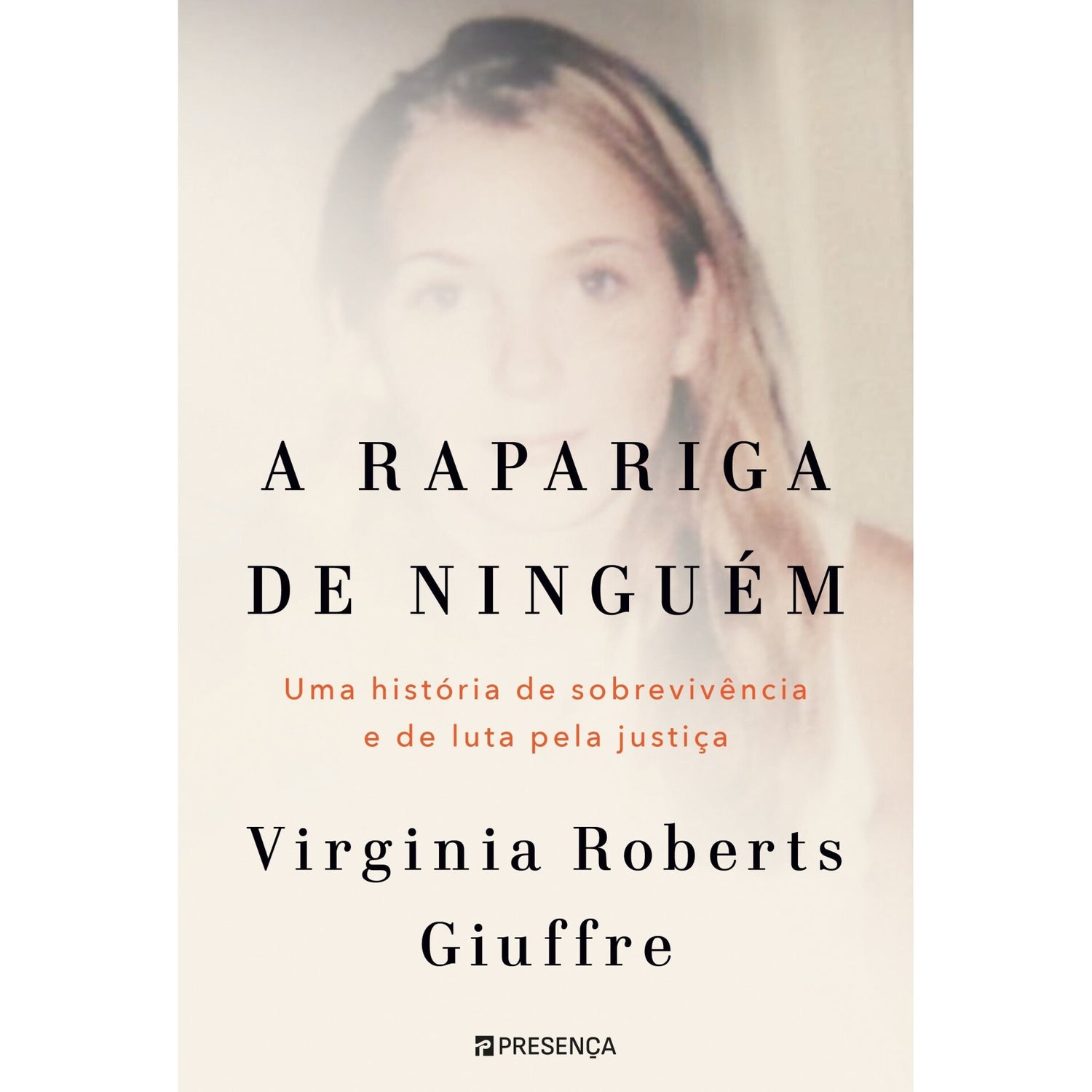 A Rapariga De Ninguém de Virginia Roberts Giuffre