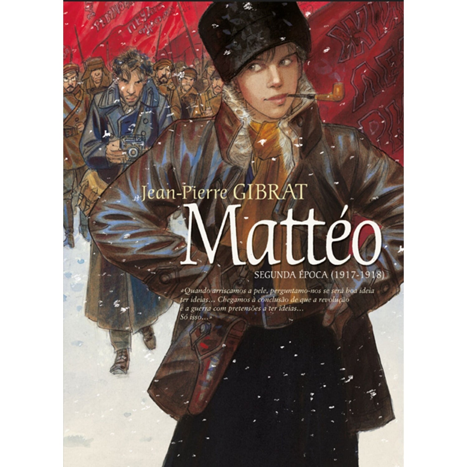 Mattéo - Segunda Época de Jean-Pierre Gibrat