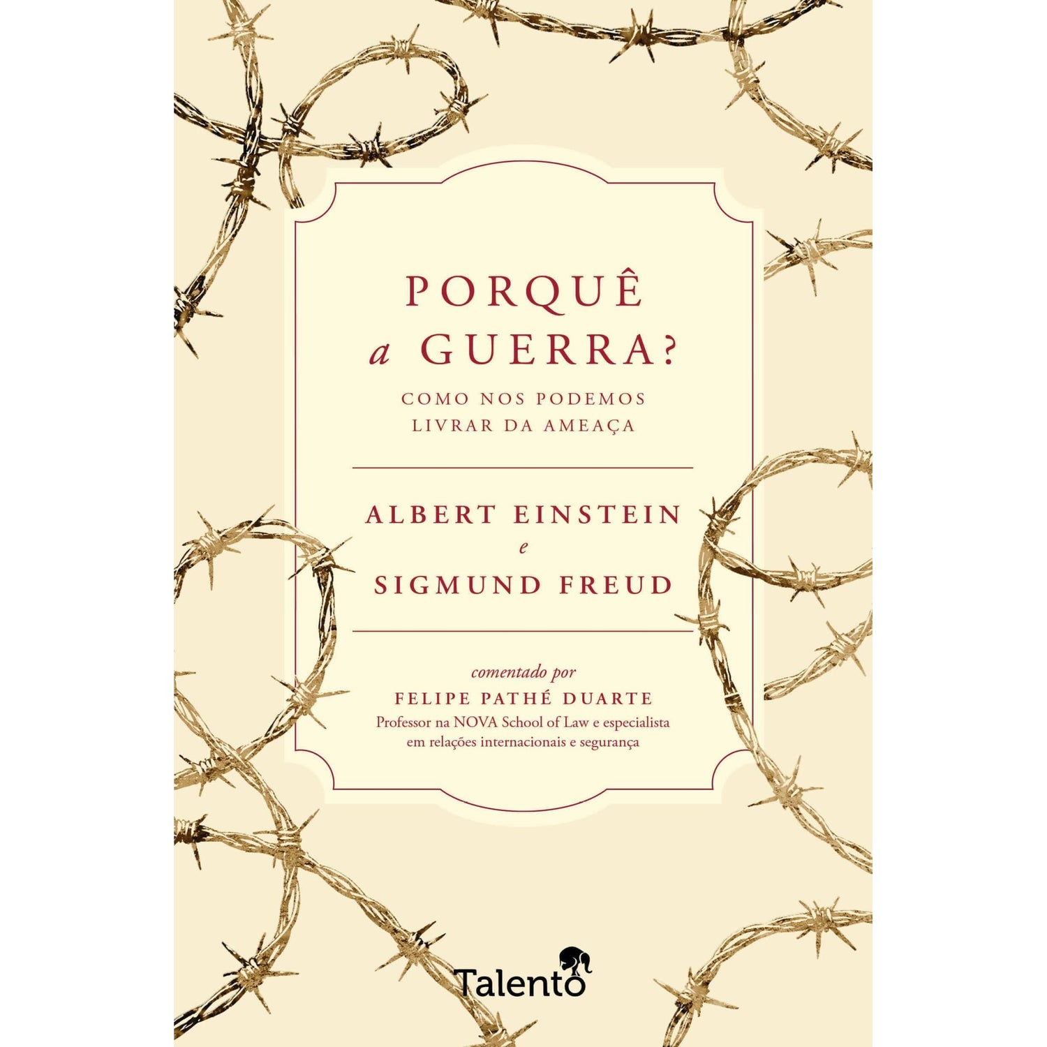 Porquê A Guerra? de Albert Einstein E Sigmund Freud