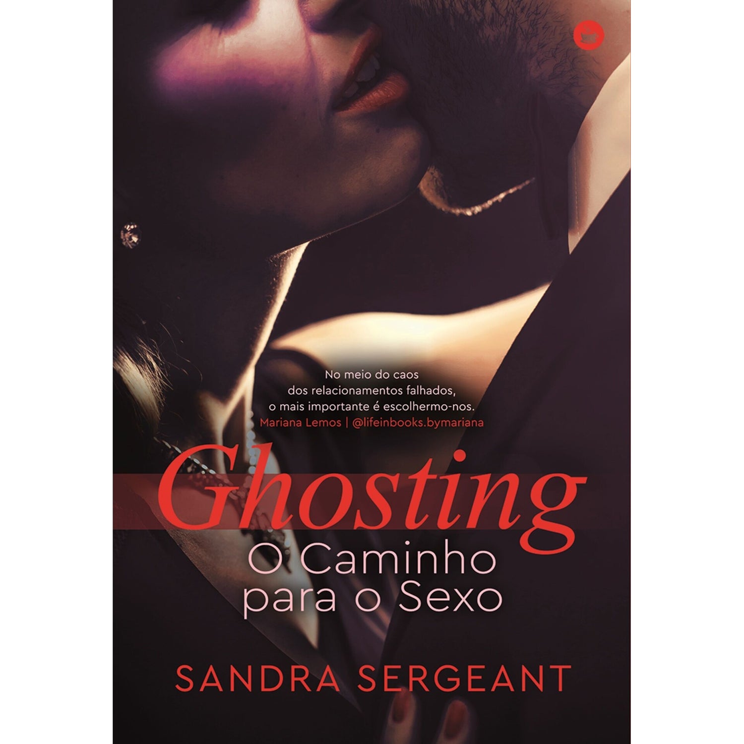 Ghosting - O Caminho Para O Sexo de Sandra Sergenat