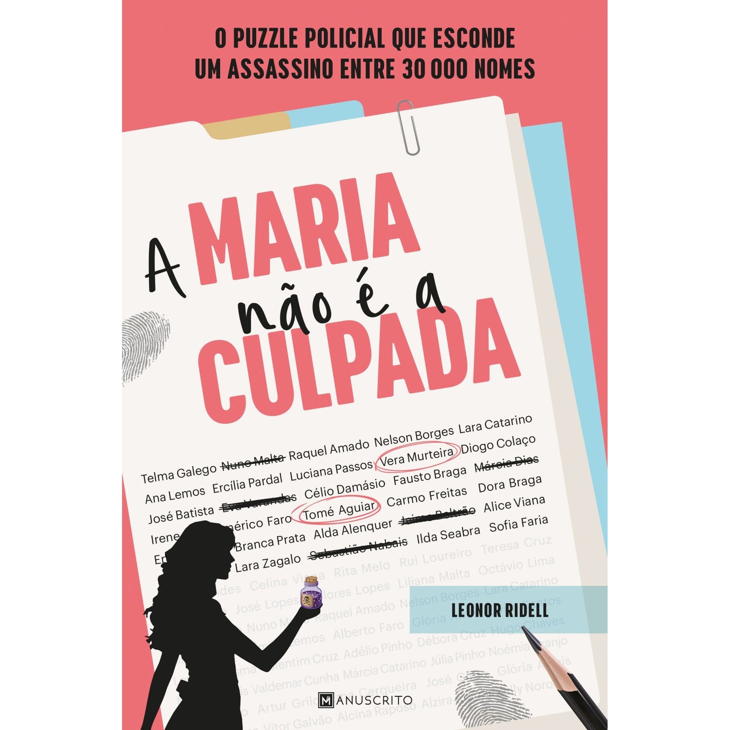 A Maria Não É A Culpada de Leonor Ridell