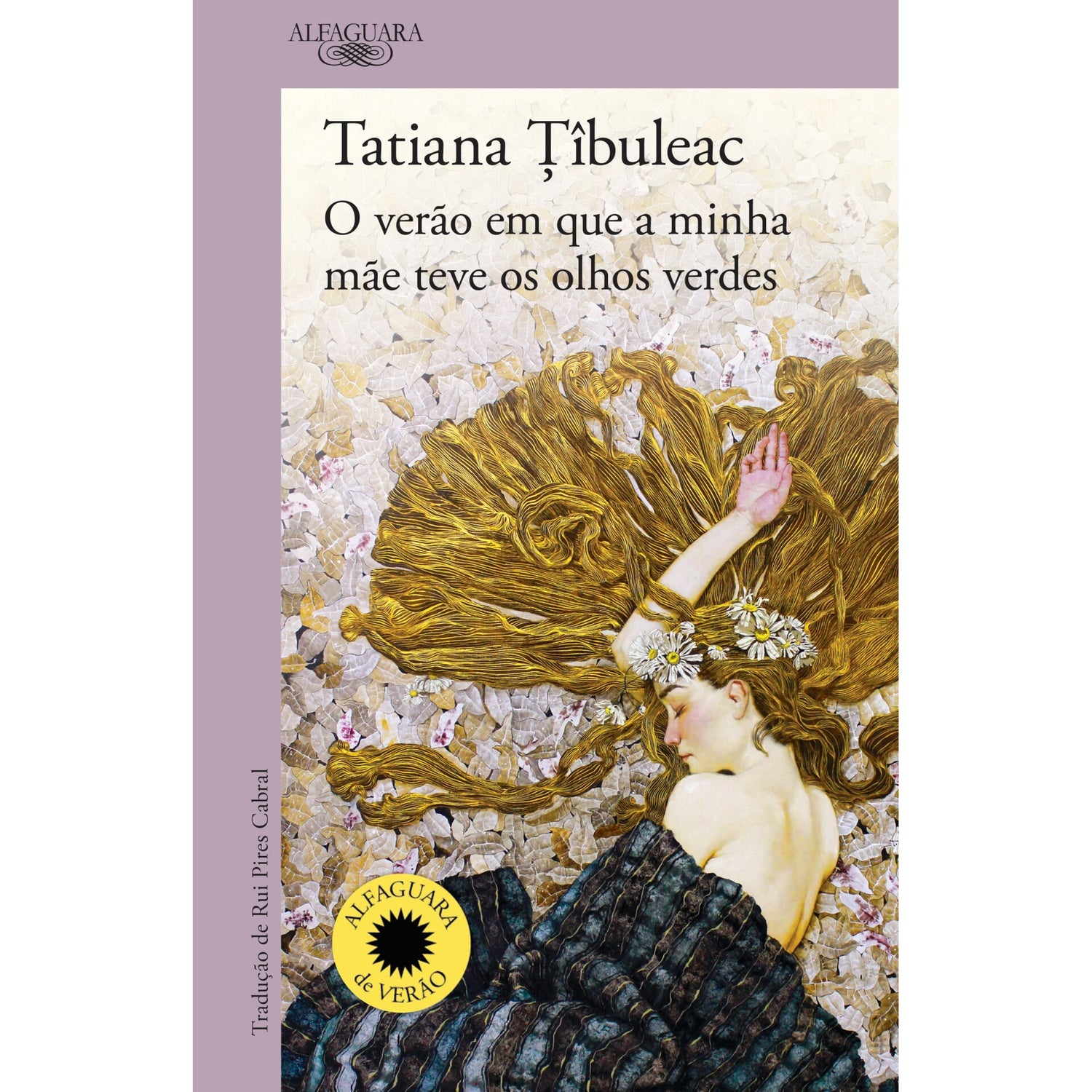 O Verão Em Que A Minha Mãe Teve Os Olhos Verdes de Tatiana Îbuleac