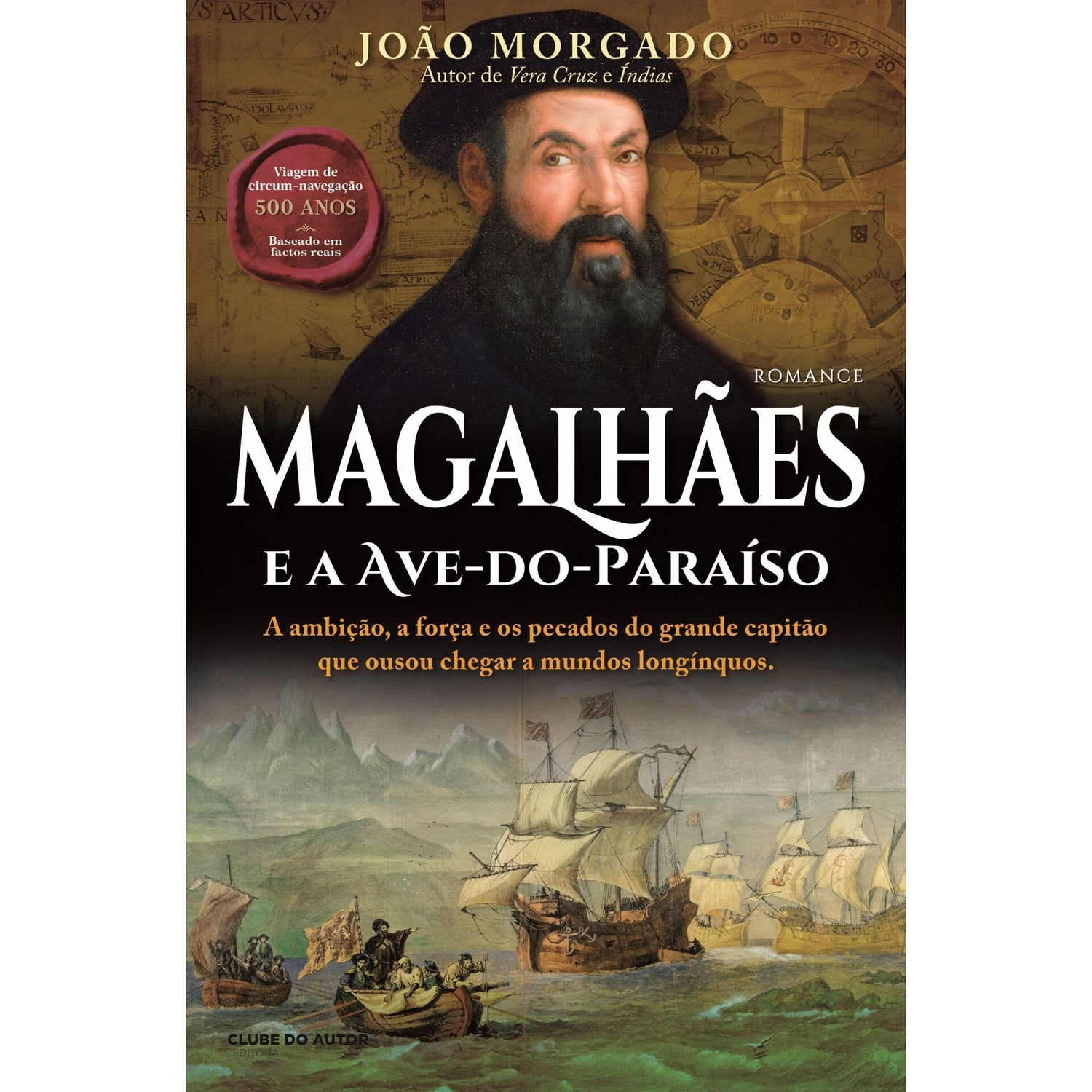 Magalhães E A Ave-Do-Paraíso de João Morgado