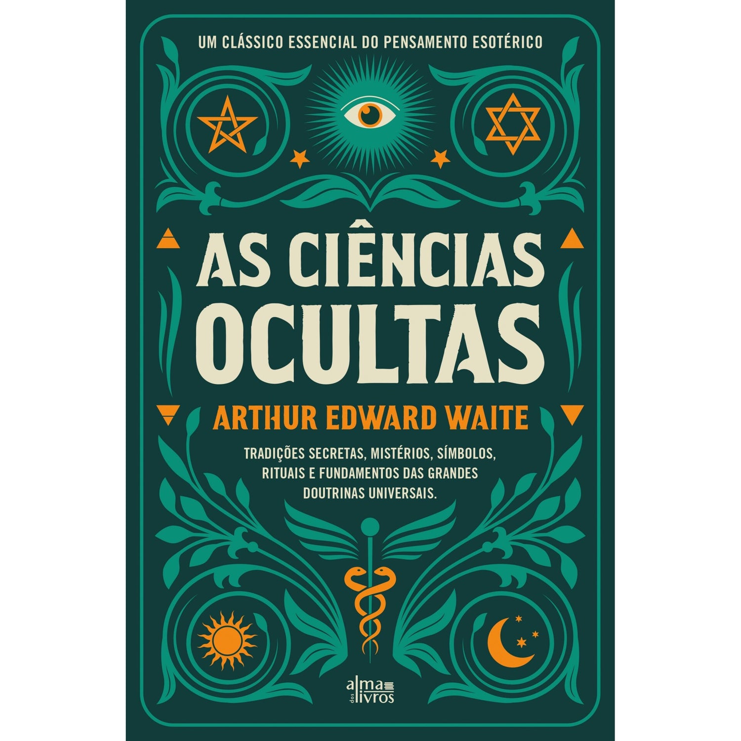 As Ciências Ocultas de Arthur Edward Waite