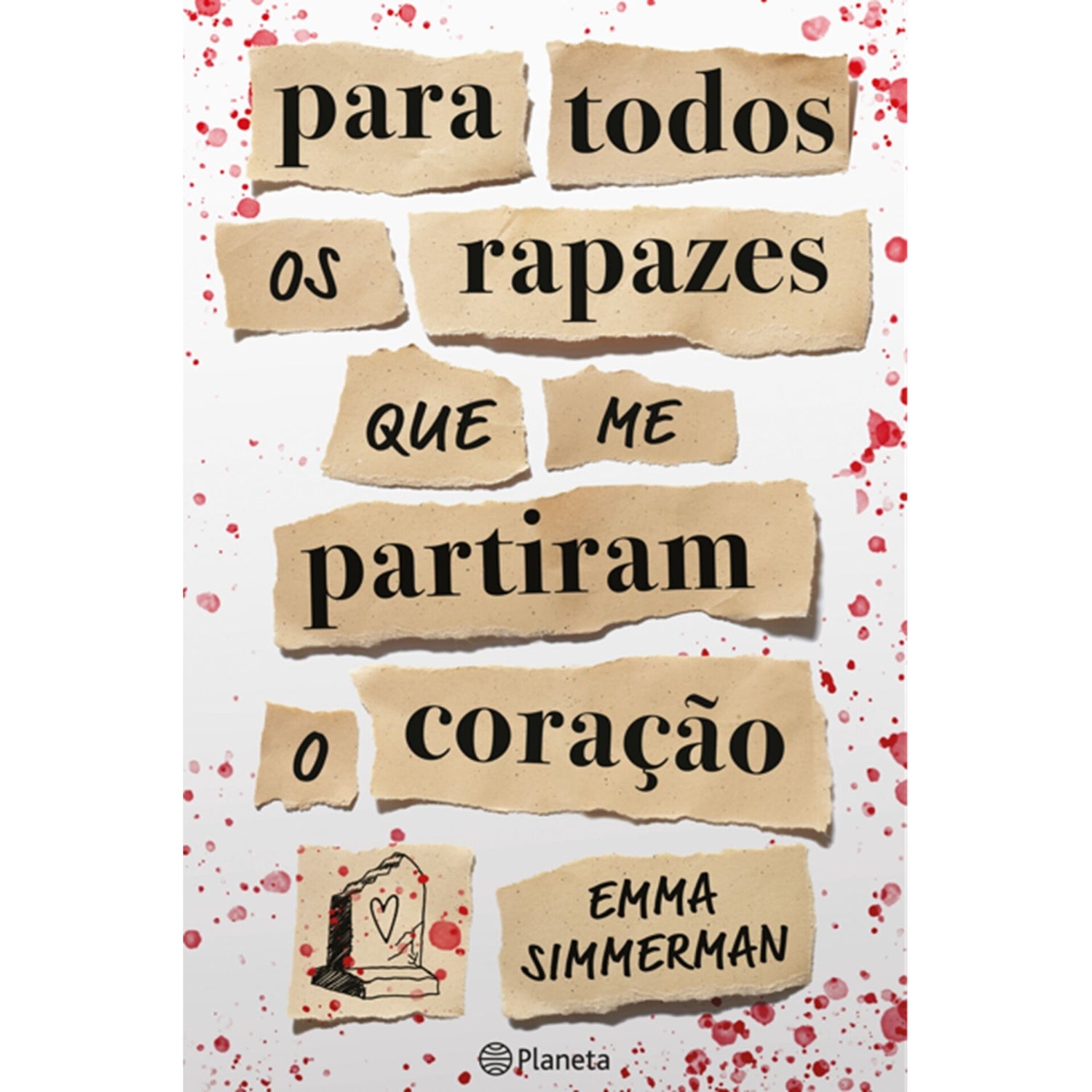 Para Todos Os Rapazes Que Me de Emma Simmerman