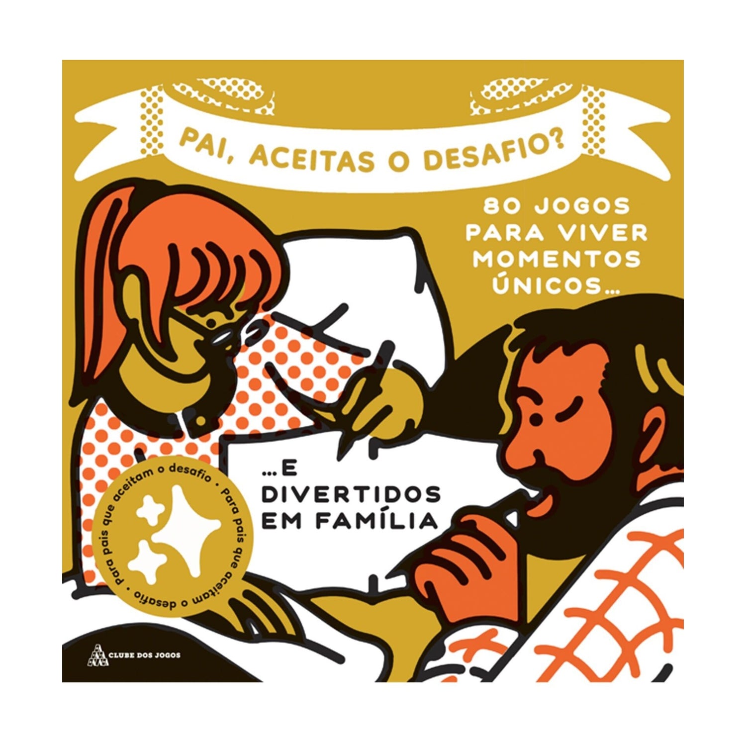 Pai, Aceitas O Desafio? de Vários Autores