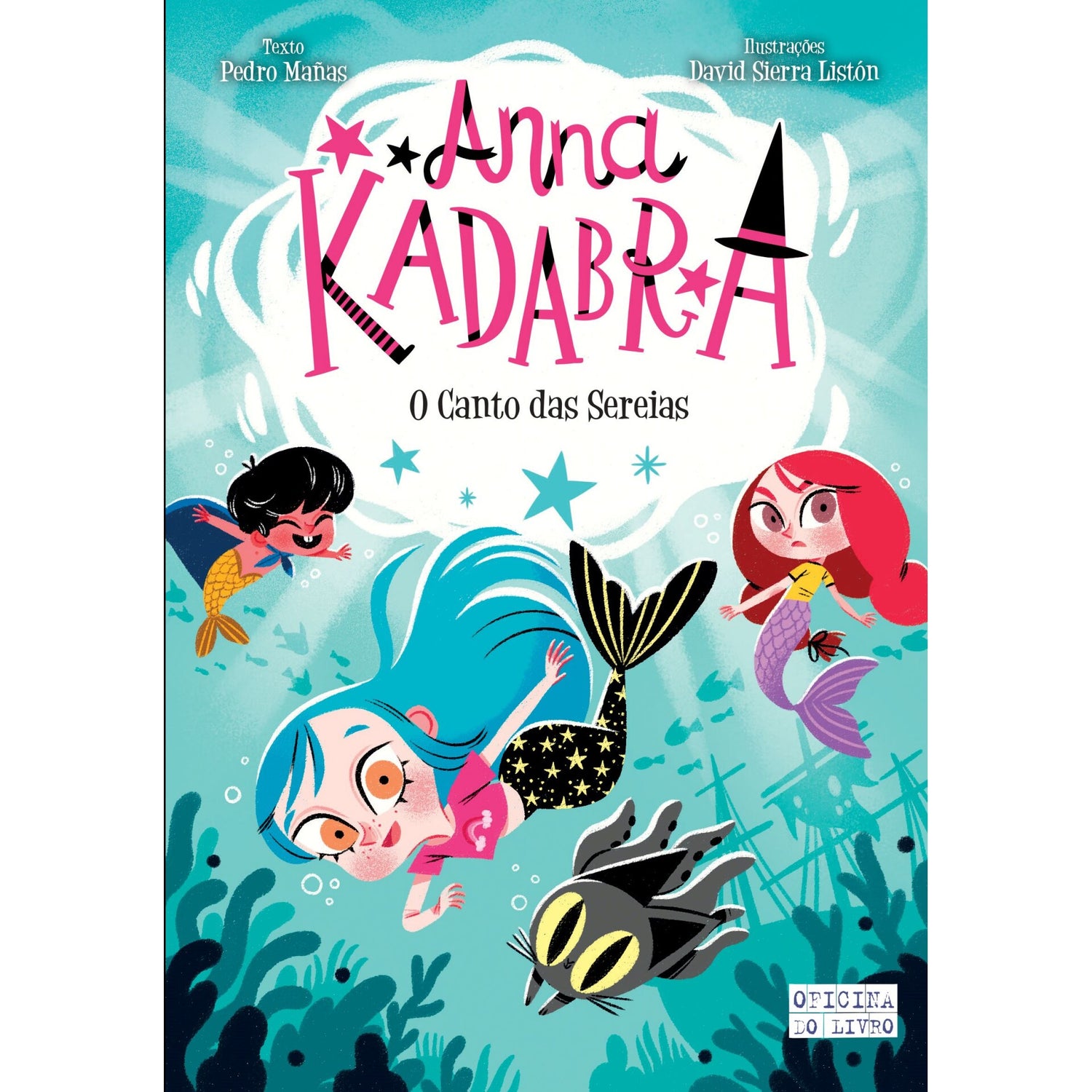 Anna Kadabra 10  - O Canto Das Sereias de Pedro Mañas E David Sierra Listón