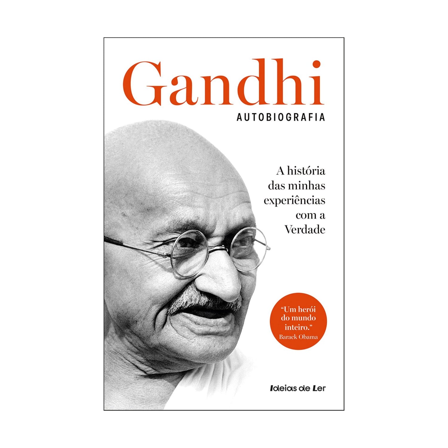 Gandhi: Autobiografia de Mahatma Gandhi