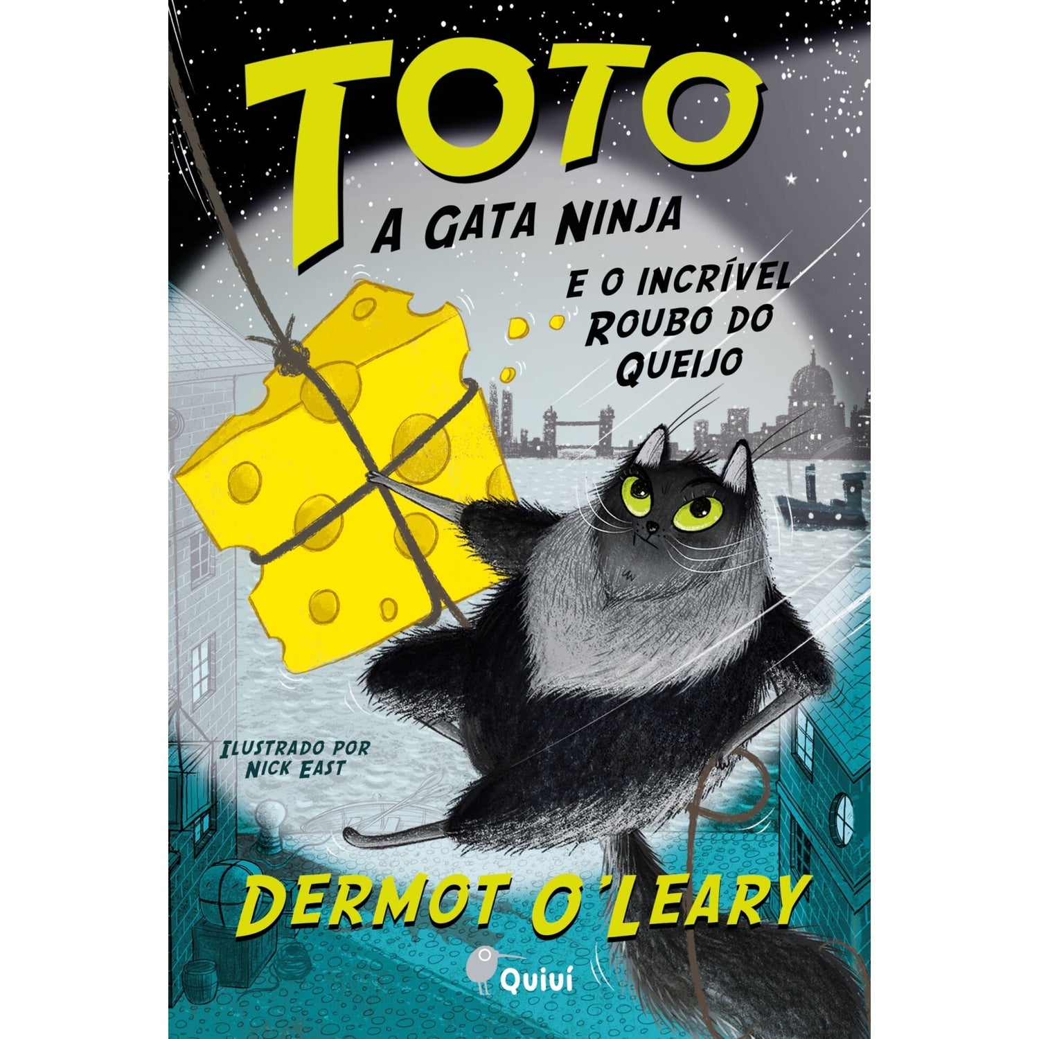 Toto, A Gata Ninja E O Incrível Roubo Do Queijo de Dermot O'leary