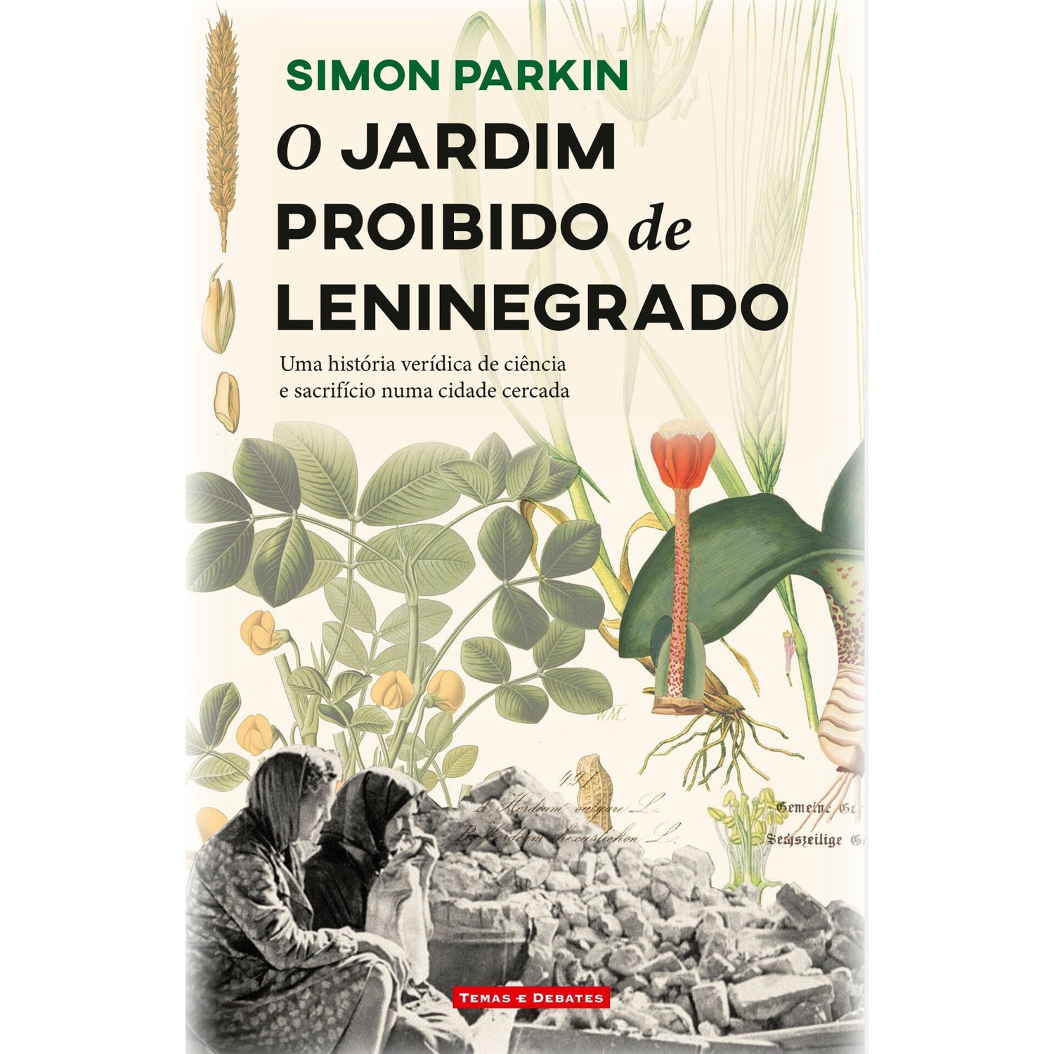 O Jardim Proibido De Leninegrado de Simon Parkin