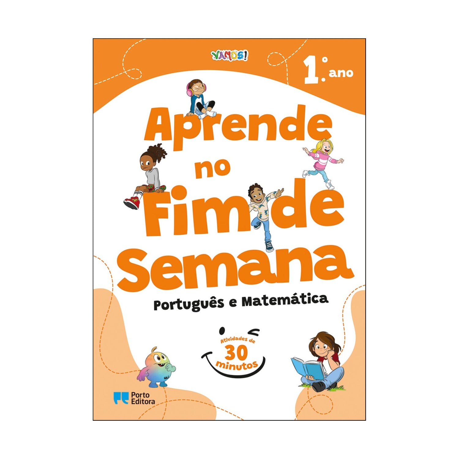 Vamos! - Aprende No Fim De Semana - Português E Matemática - 1.º Ano de Porto Editora