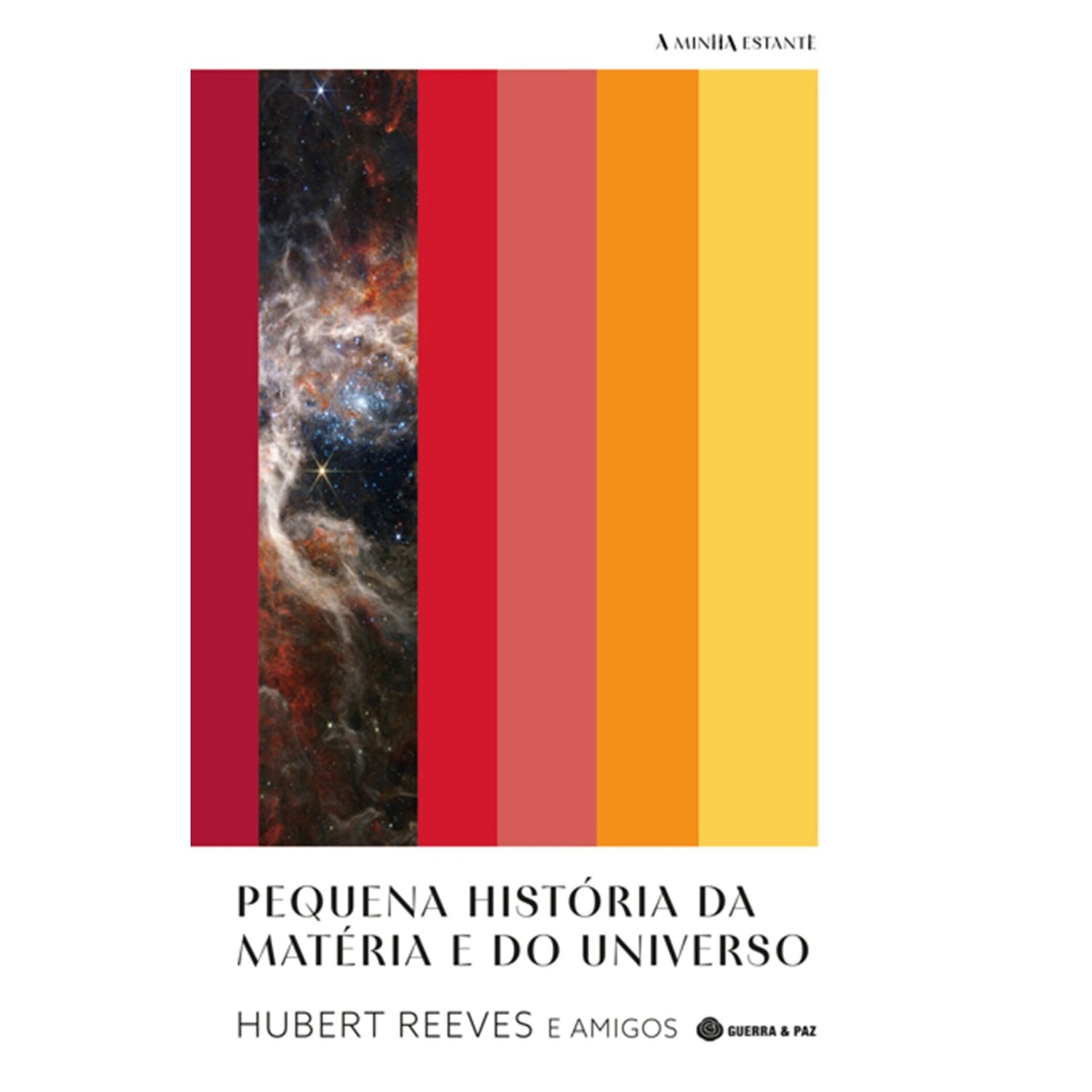 Pequena História Da Matéria E de Hubert Reeves