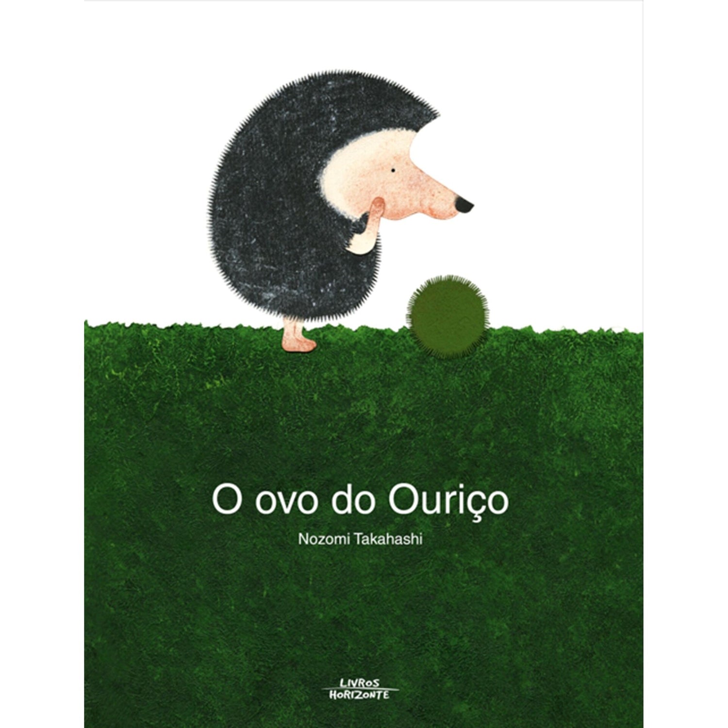 O Ovo Do Ouriço de Nozomi Takahashi
