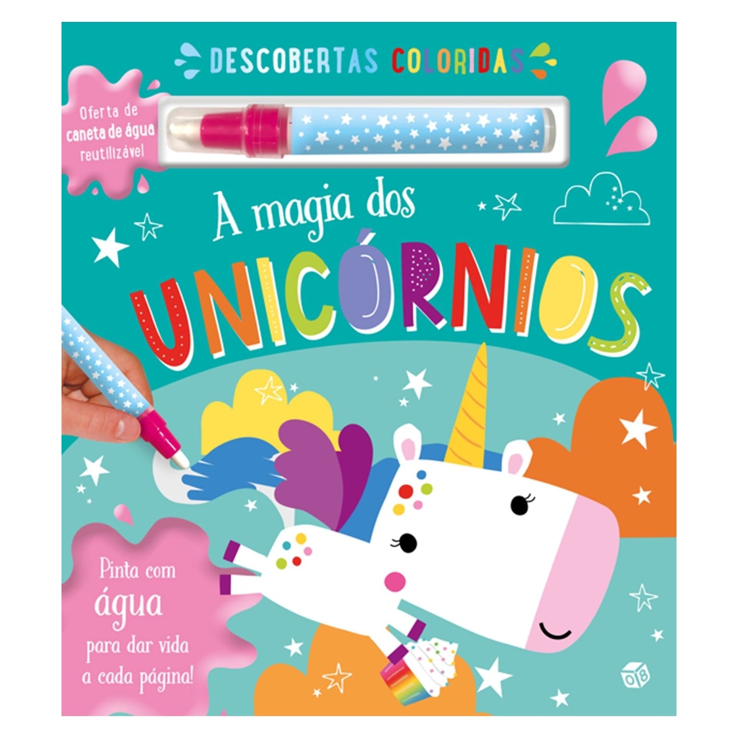 A Magia Dos Unicórnios: Livro de Make Believe Ideas