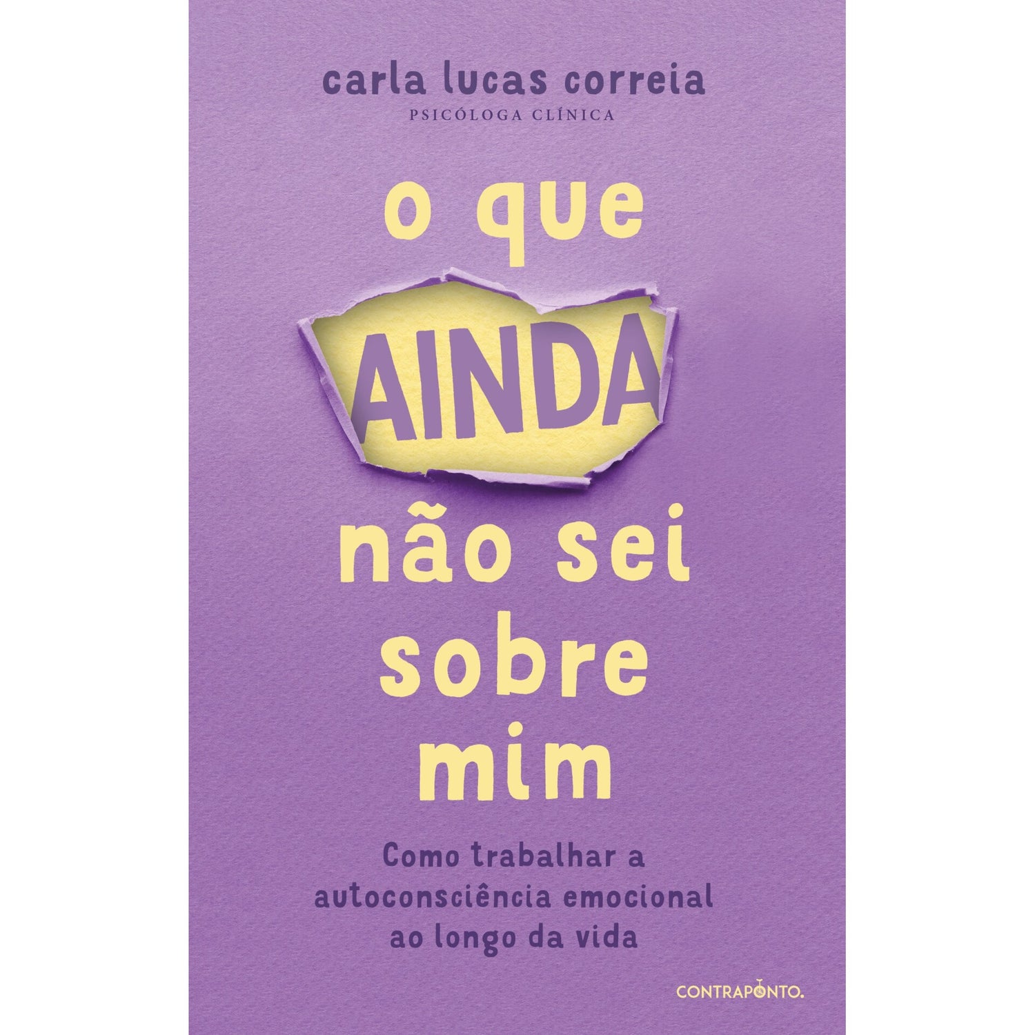 O Que Ainda Não Sei Sobre Mim de Carla Lucas Correia