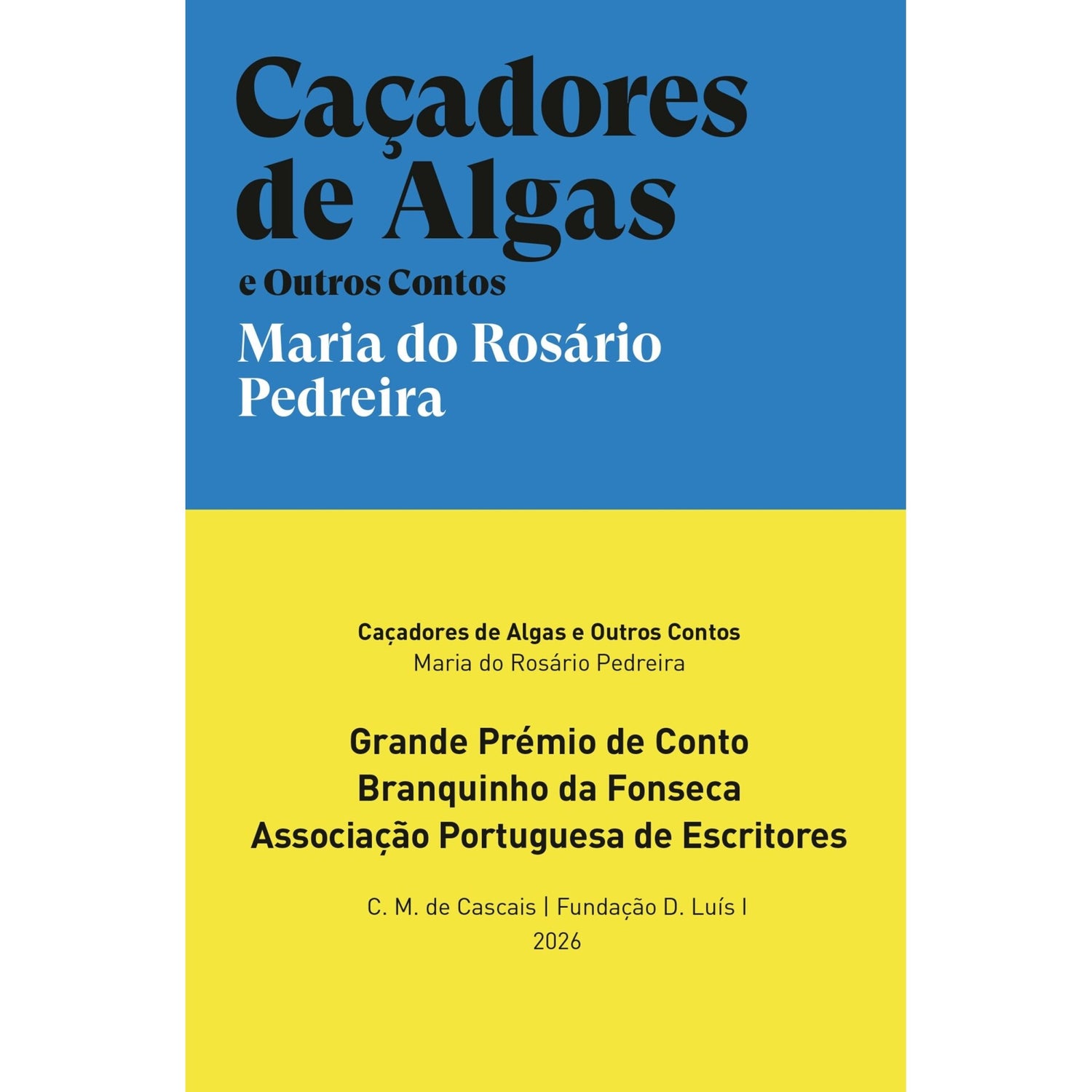 Caçadores De Algas de Maria Do Rosário Pedreira