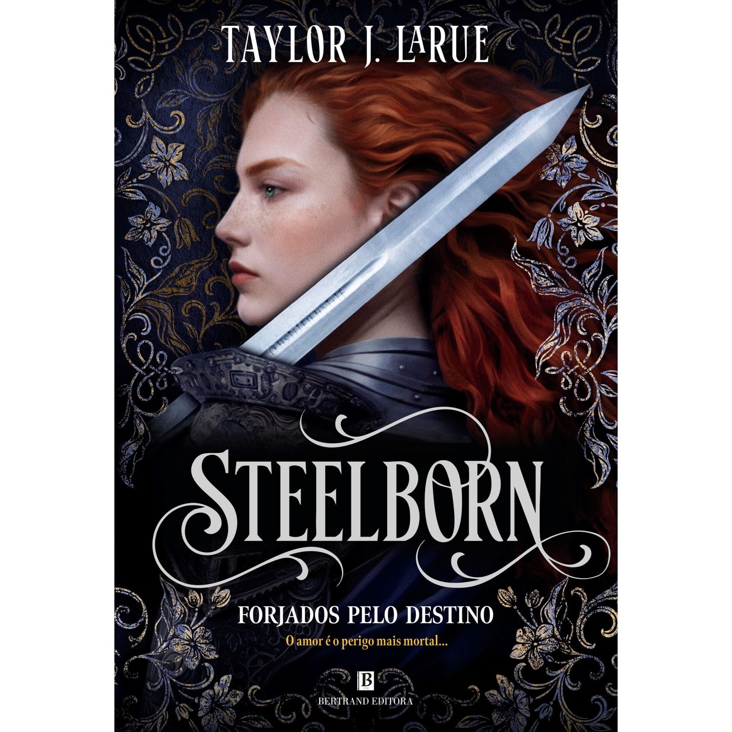Steelborn - Forjados Pelo Destino de Taylor J. Larue