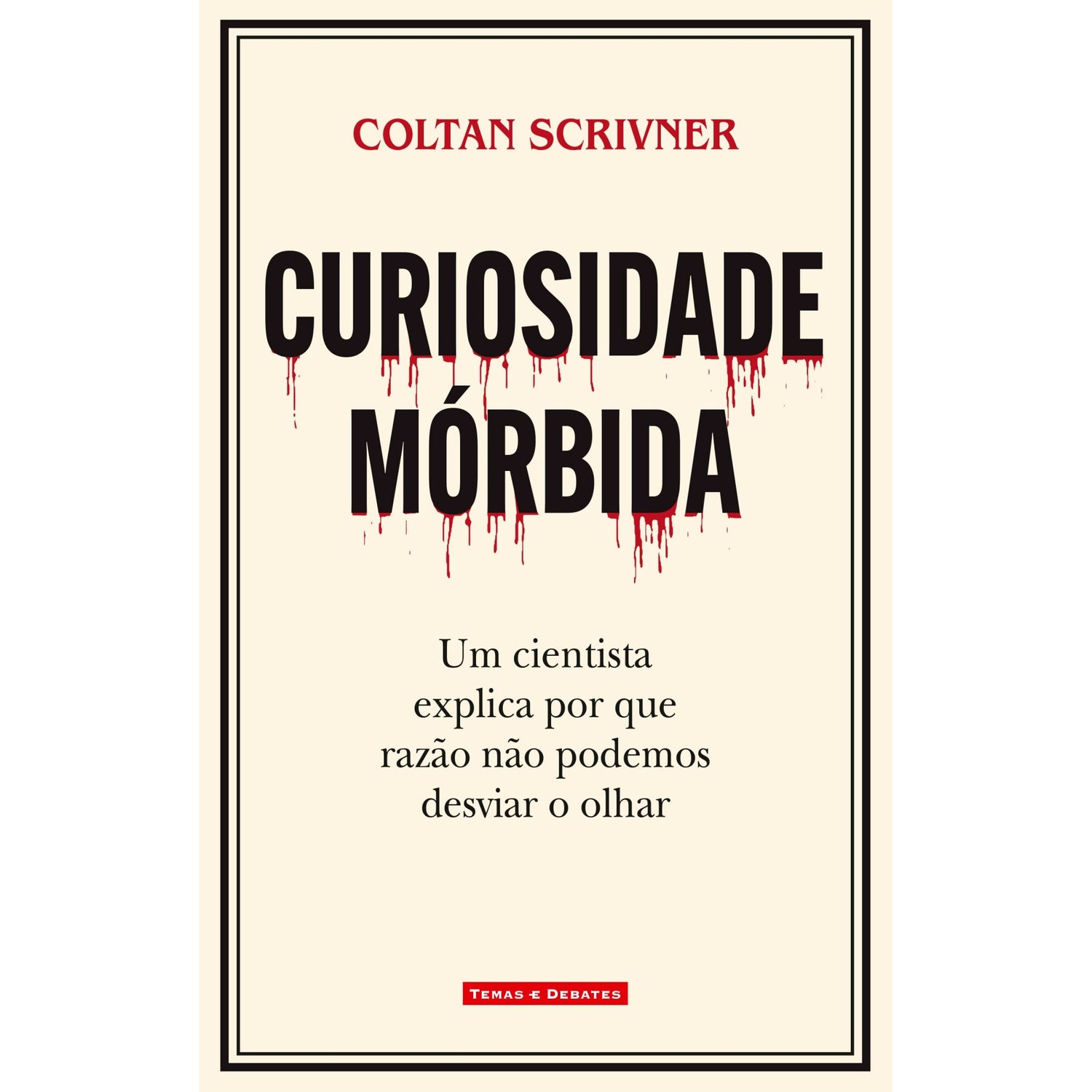 Curiosidade Mórbida de Coltan Scrivner