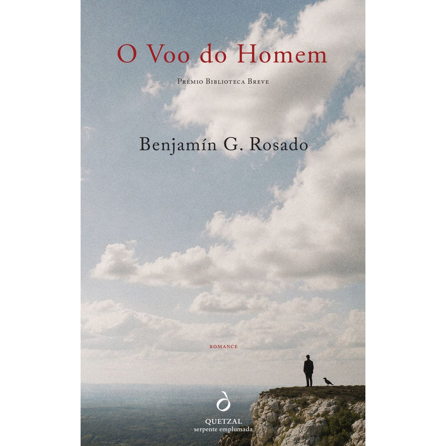 O Voo Do Homem de Benjamín G. Rosado